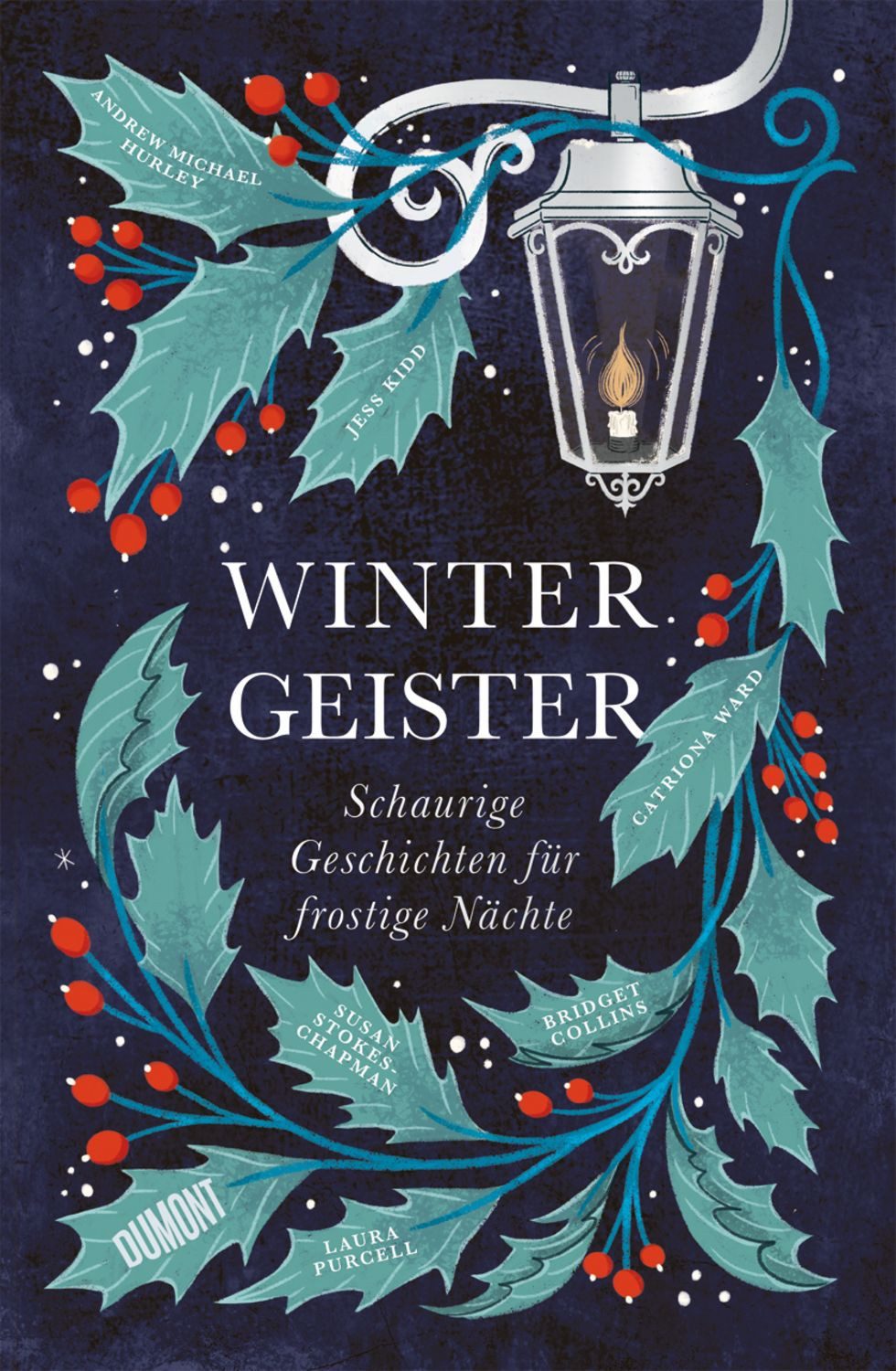 Wintergeister / Bridget Collins, Andrew Michael Hurley, Jess Kidd, Catriona Ward, Susan Stokes-Chapman