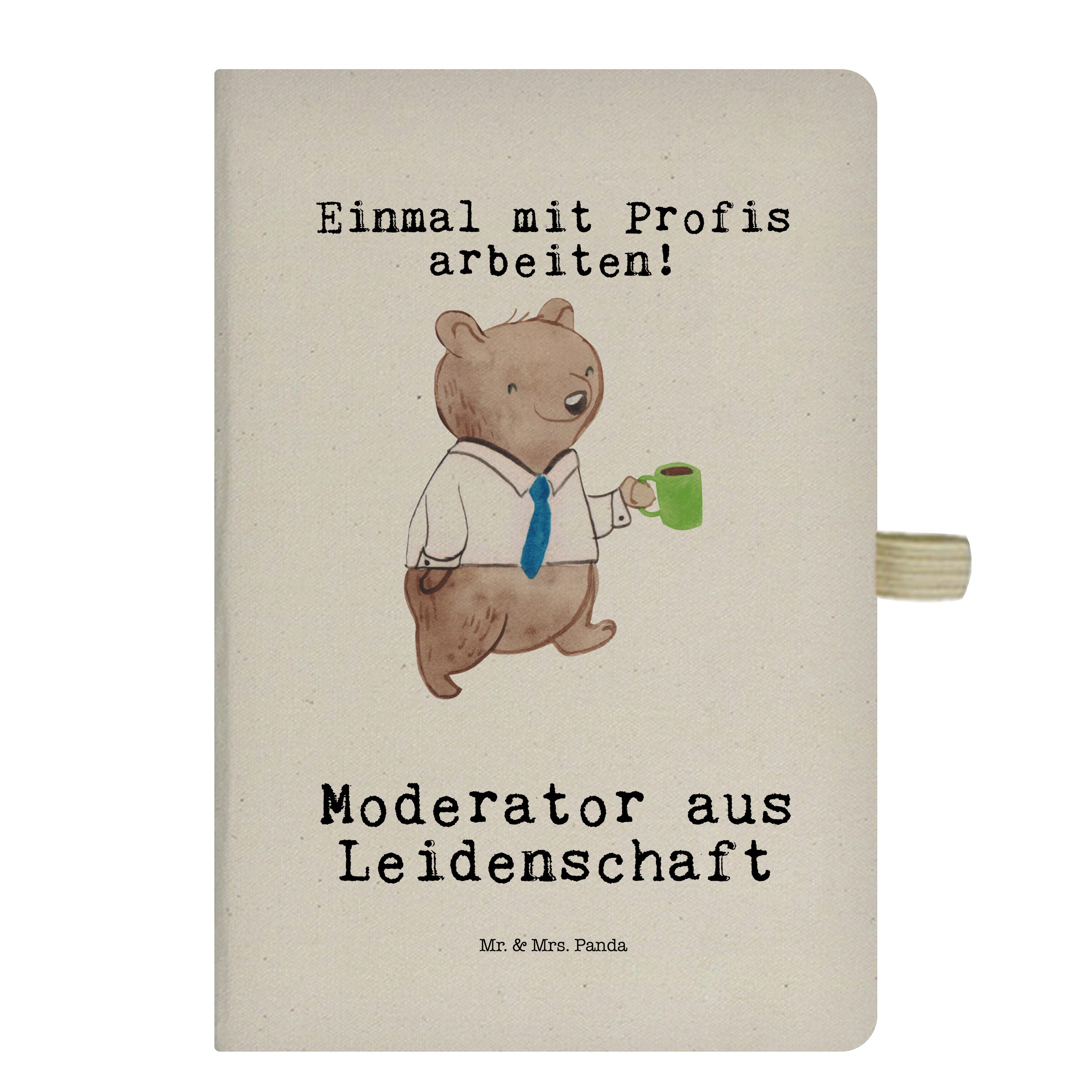 Mr. & Mrs. Panda Notizbuch Moderator aus Leidenschaft - Transparent - Geschenk, Kladde, Beruf, N Mr. & Mrs. Panda