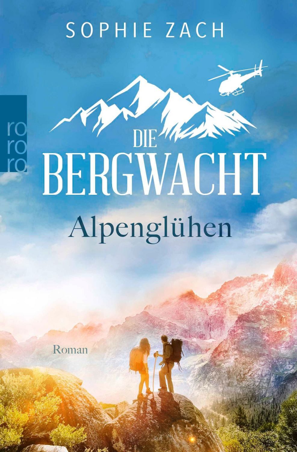 Die Bergwacht: Alpenglühen / Sophie Zach