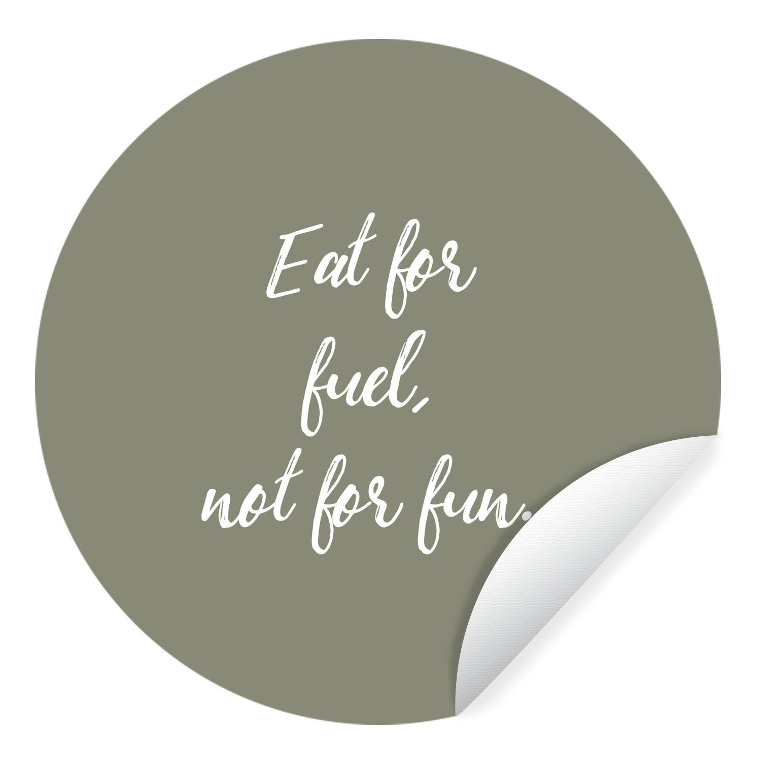 MuchoWow Wandsticker Sprichwörter Essen als Kraftstoff, nicht zum