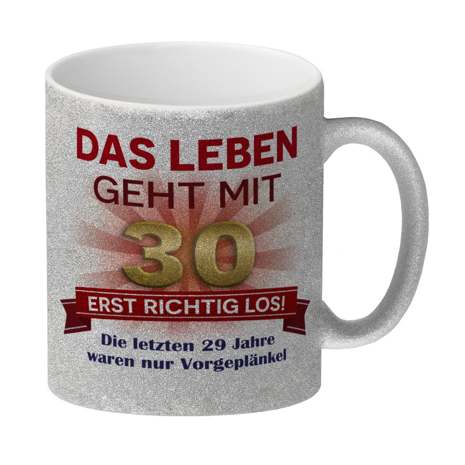 speecheese Tasse 30. Geburtstag GlitzerKaffeebecher mit lustigem