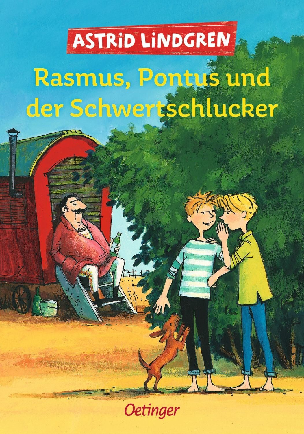 Rasmus, Pontus und der Schwertschlucker / Astrid Lindgren