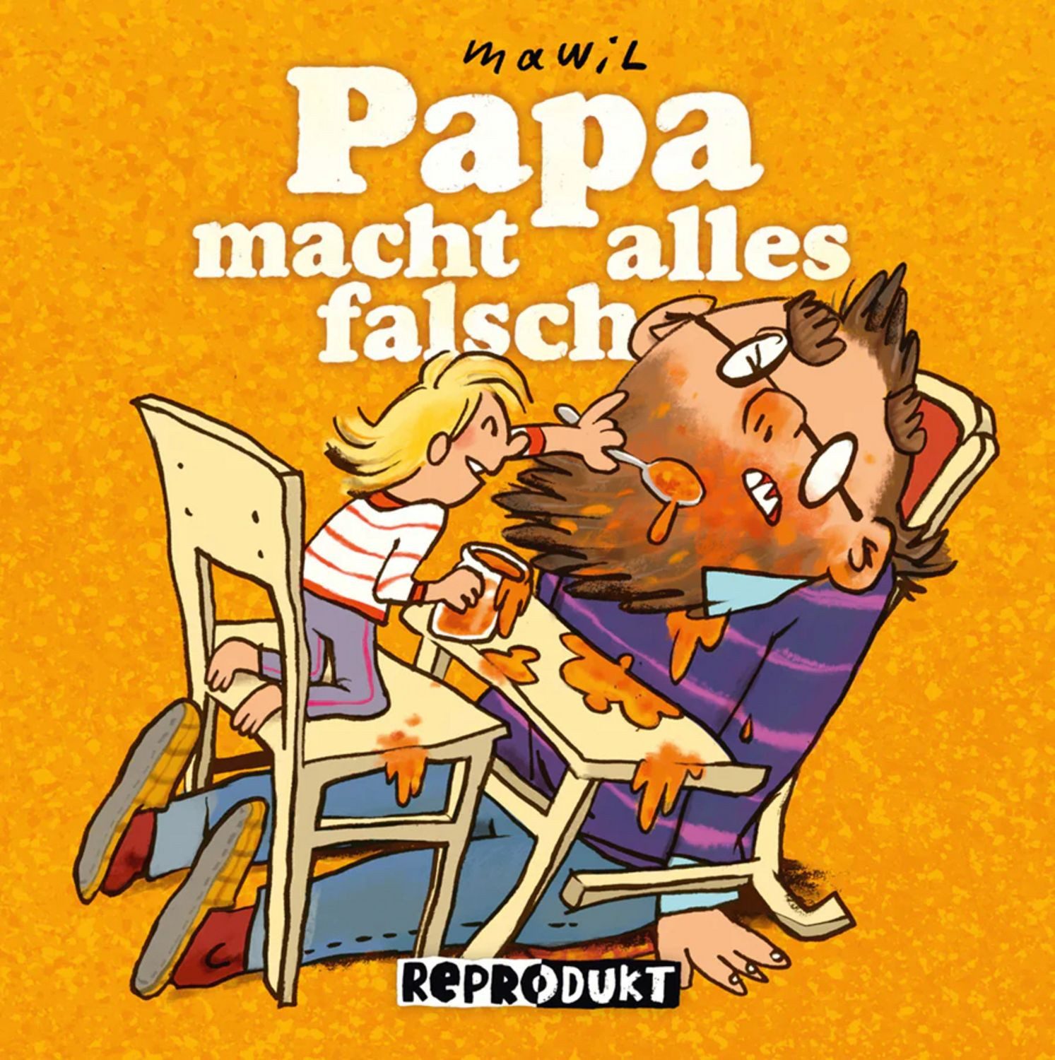 Papa macht alles falsch / Mawil