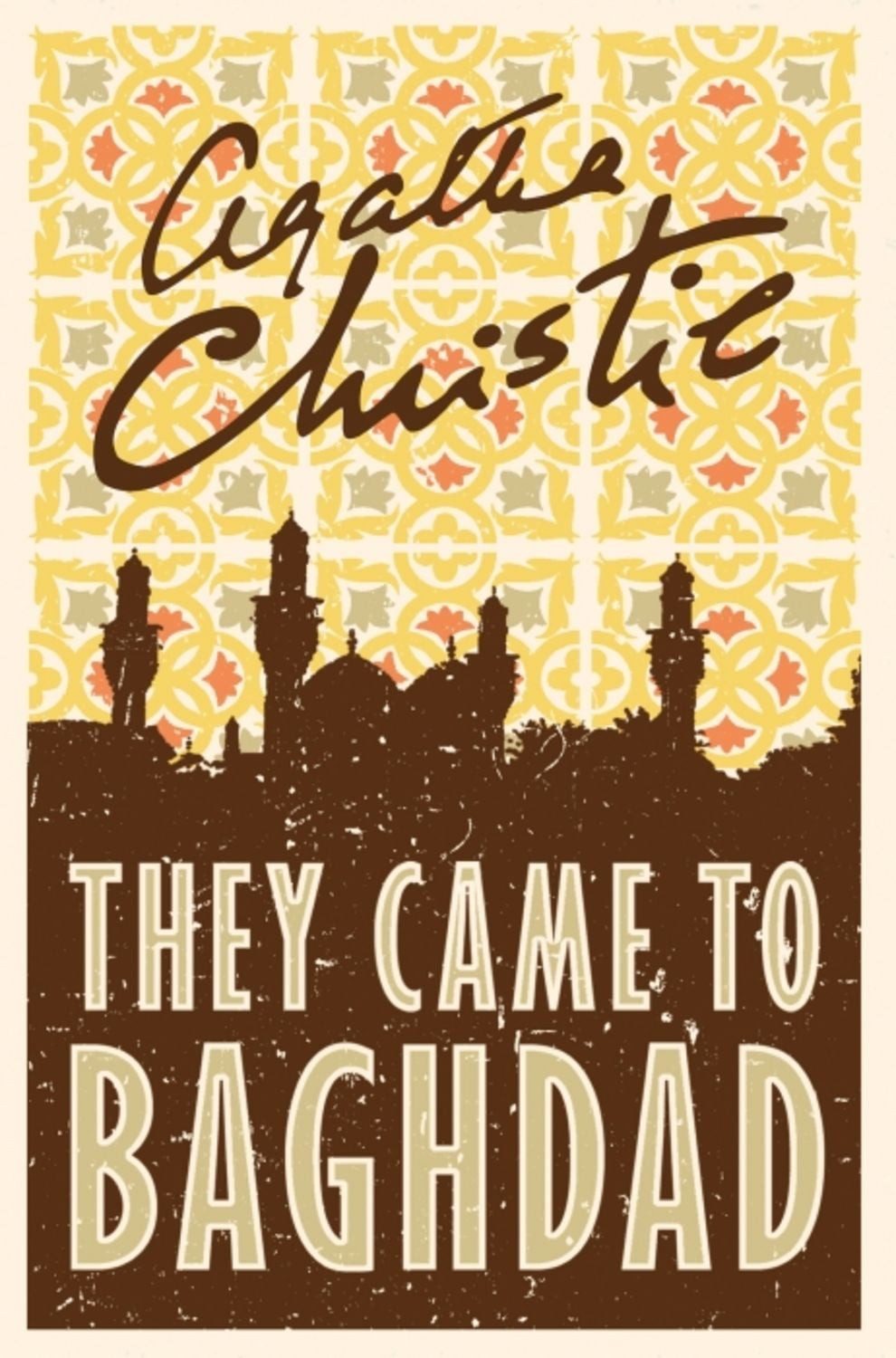 They Came to Baghdad / Agatha Christie