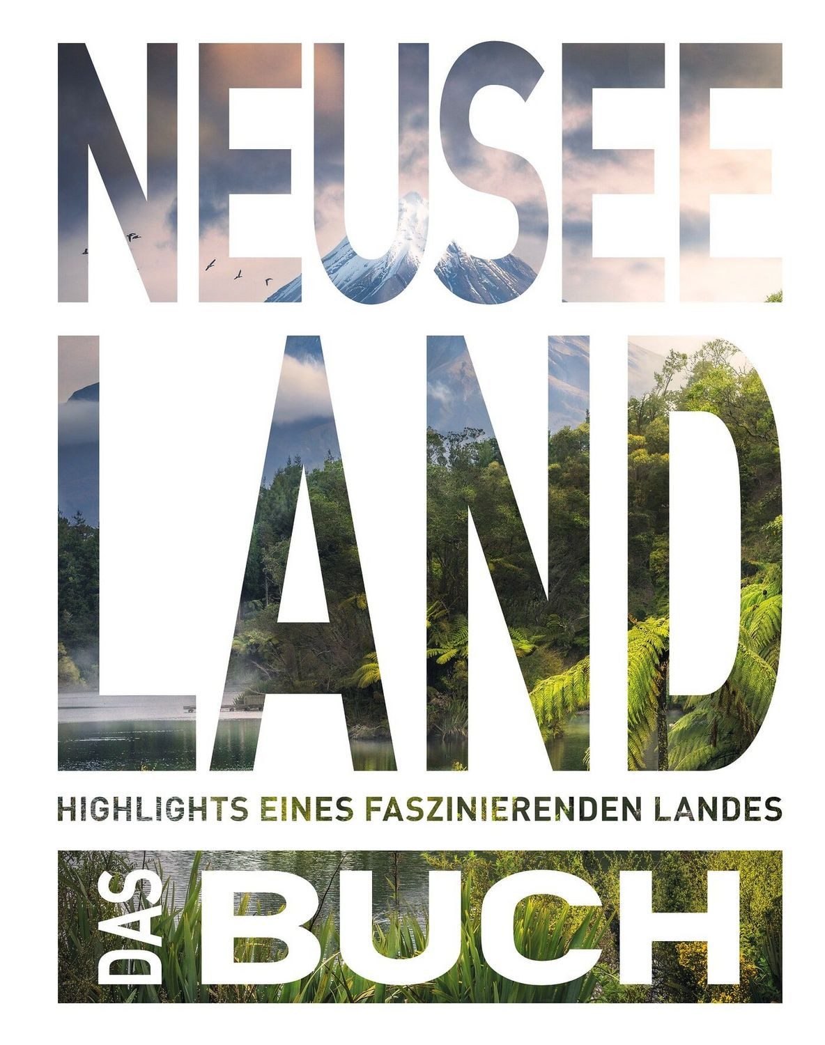 KUNTH Neuseeland. Das Buch / Kunth Verlag