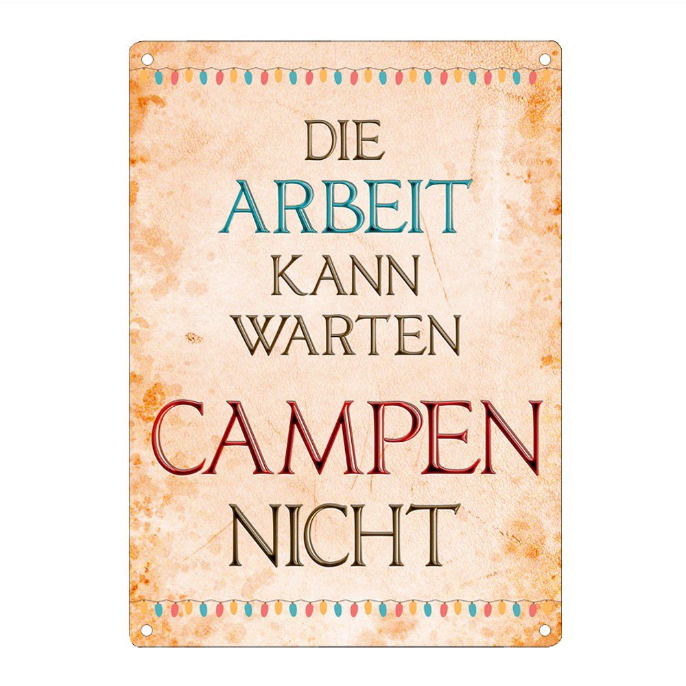 Metallschild DIE ARBEIT KANN WARTEN - Camping-Dekoschild mit Spruch, Campingzubehör