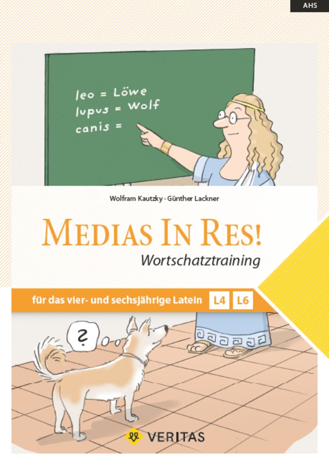 Medias In Res! Wortschatztraining / Wolfram Kautzky, Günther Lackner