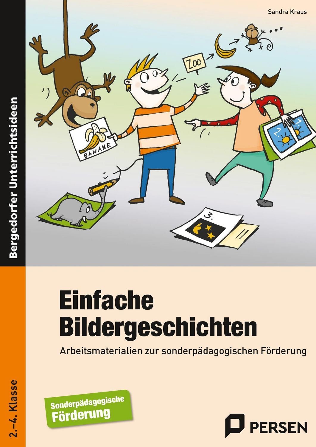 Einfache Bildergeschichten / Sandra Kraus