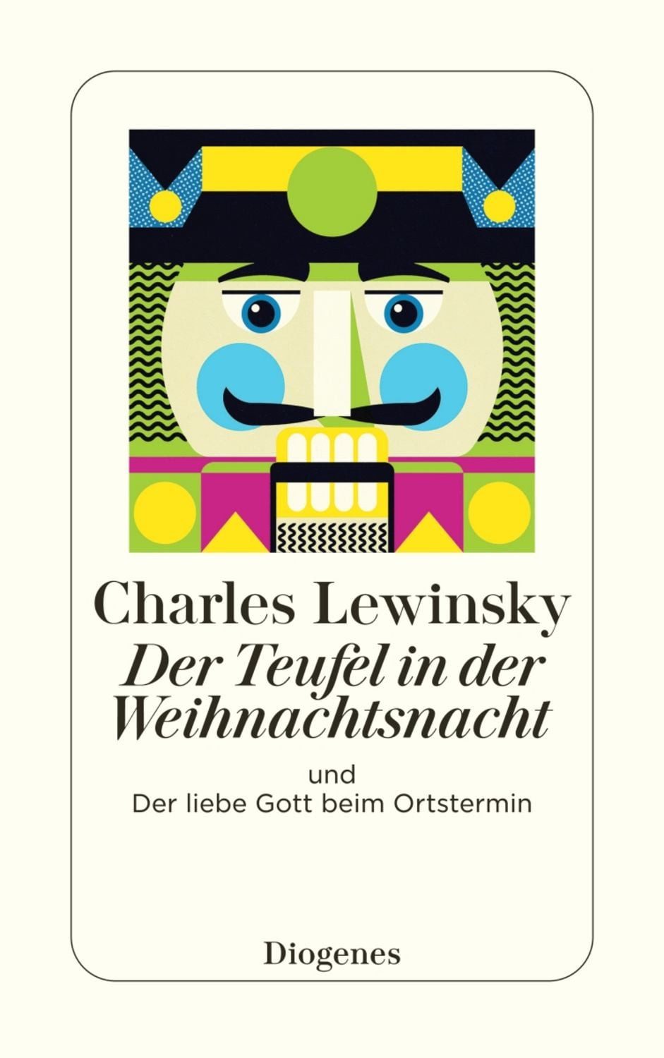 Der Teufel in der Weihnachtsnacht / Charles Lewinsky