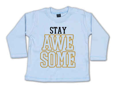 G-graphics Longsleeve Stay awesome Baby Sweater, Baby Longsleeve T, mit Spruch / Sprüche, mit Print / Aufdruck, Geschenk zu jedem Anlass