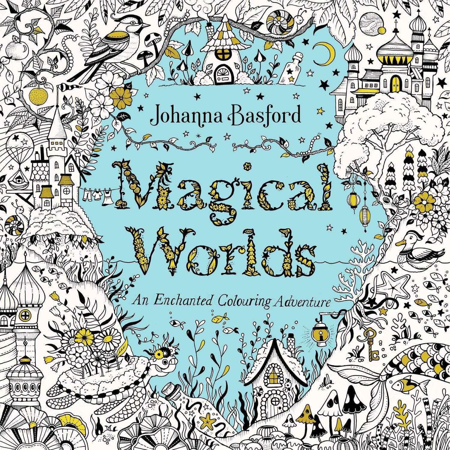 Magical Worlds / Johanna Basford