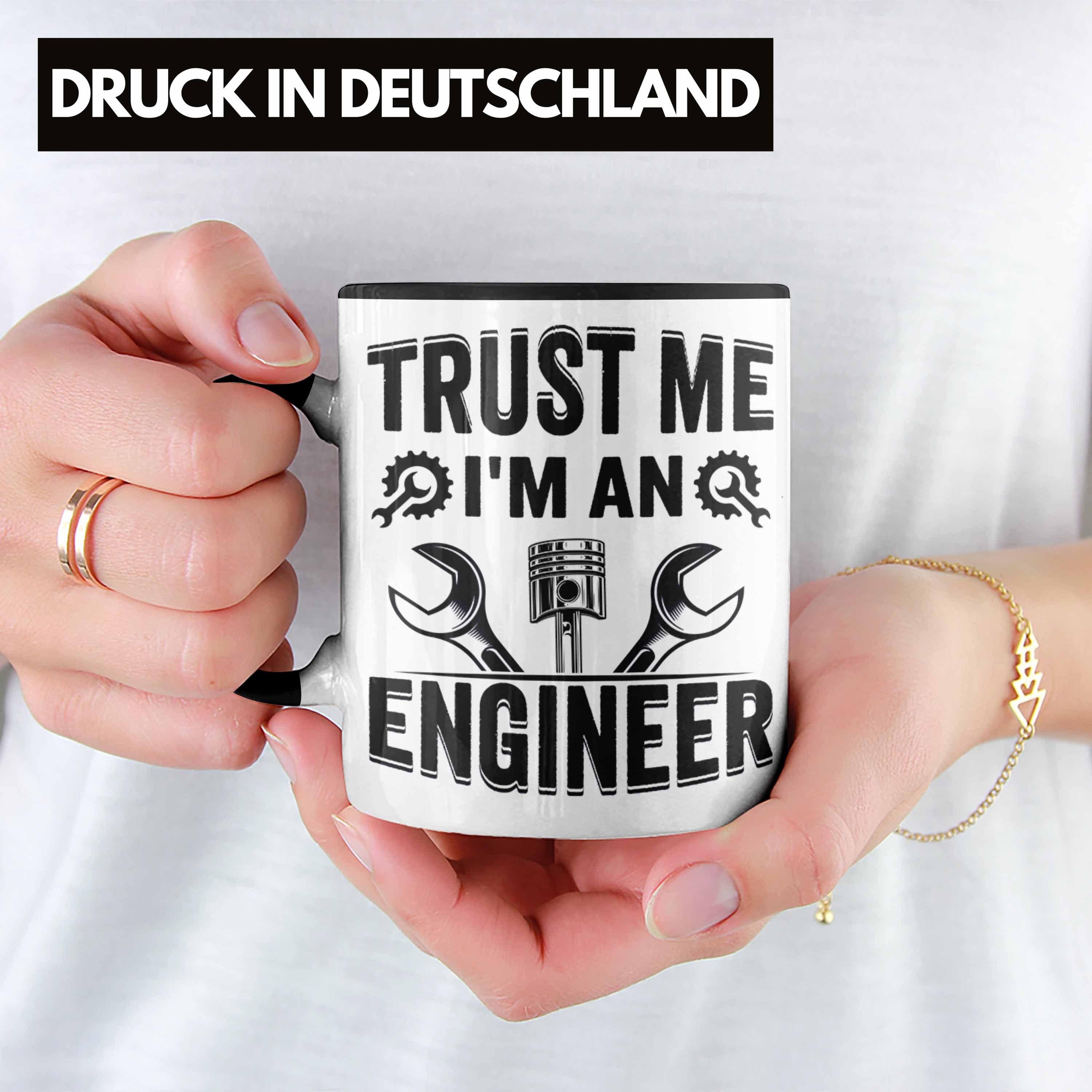 Tasse Schwarz Me Geschenk Engineer Trendation Trust Sprüch I'm Tasse Ingenieur An Geschenkidee
