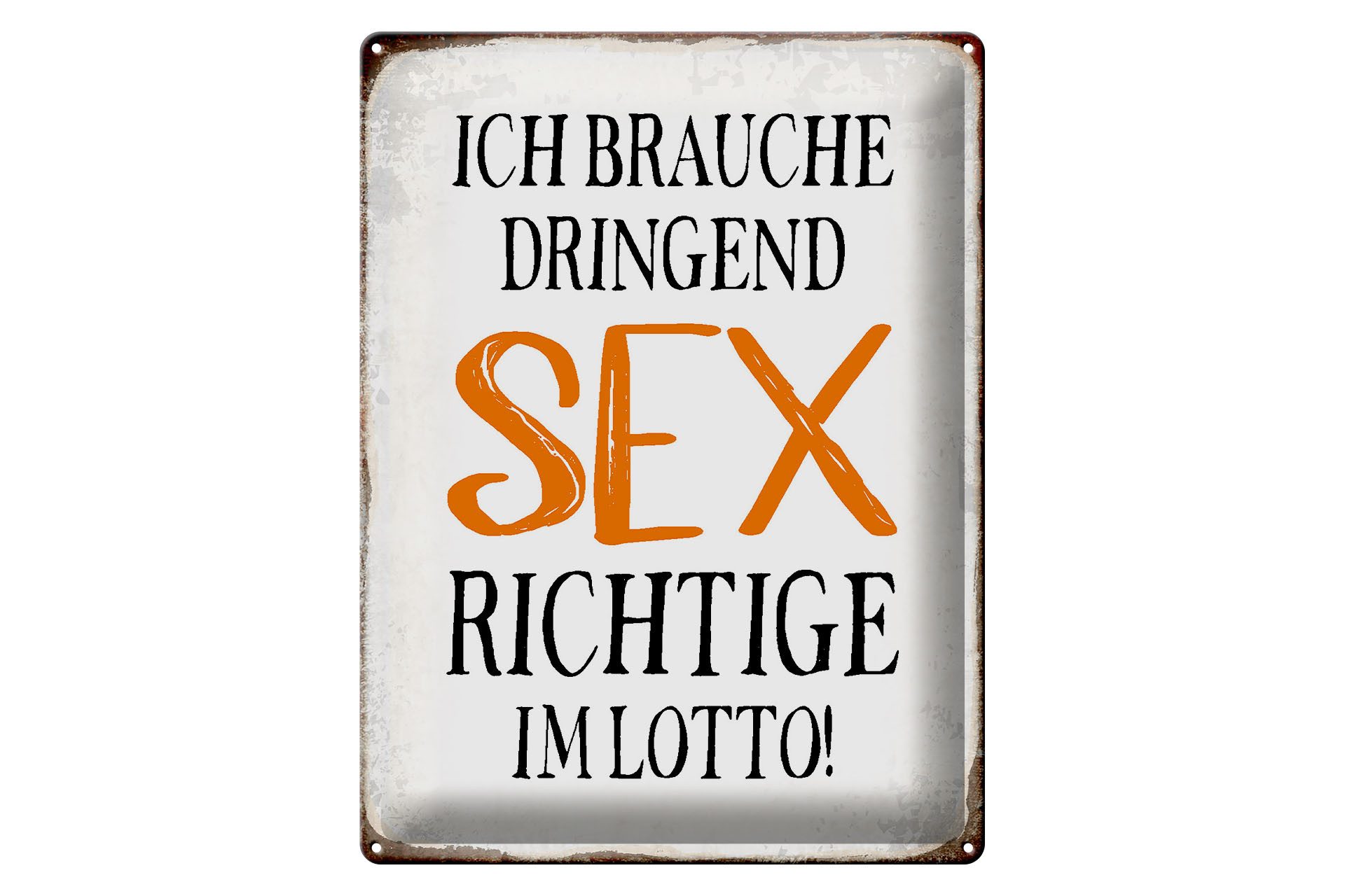 Femer GmbH Metallschild Spruch 30x40cm ich brauche dringend Sex, (1 St), gewölbte Oberfläche, abgerundete Ecken, umgeschlagene Kanten