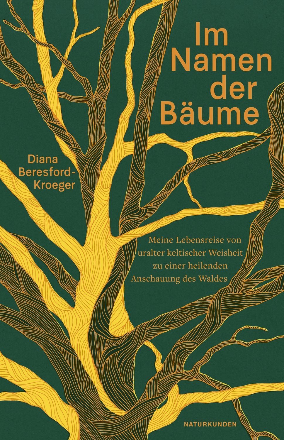 Im Namen der Bäume / Diana Beresford-Kroeger