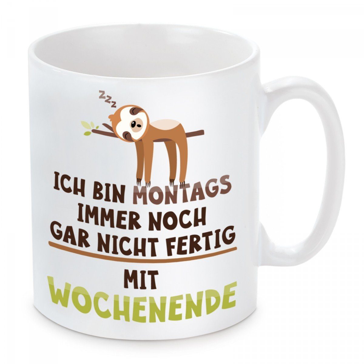 bin Tasse Keramik, Herzbotschaft mikrowellengeeignet gar Kaffeebecher spülmaschinenfest Kaffeetasse fertig, nicht noch mit Montags Ich und immer Motiv