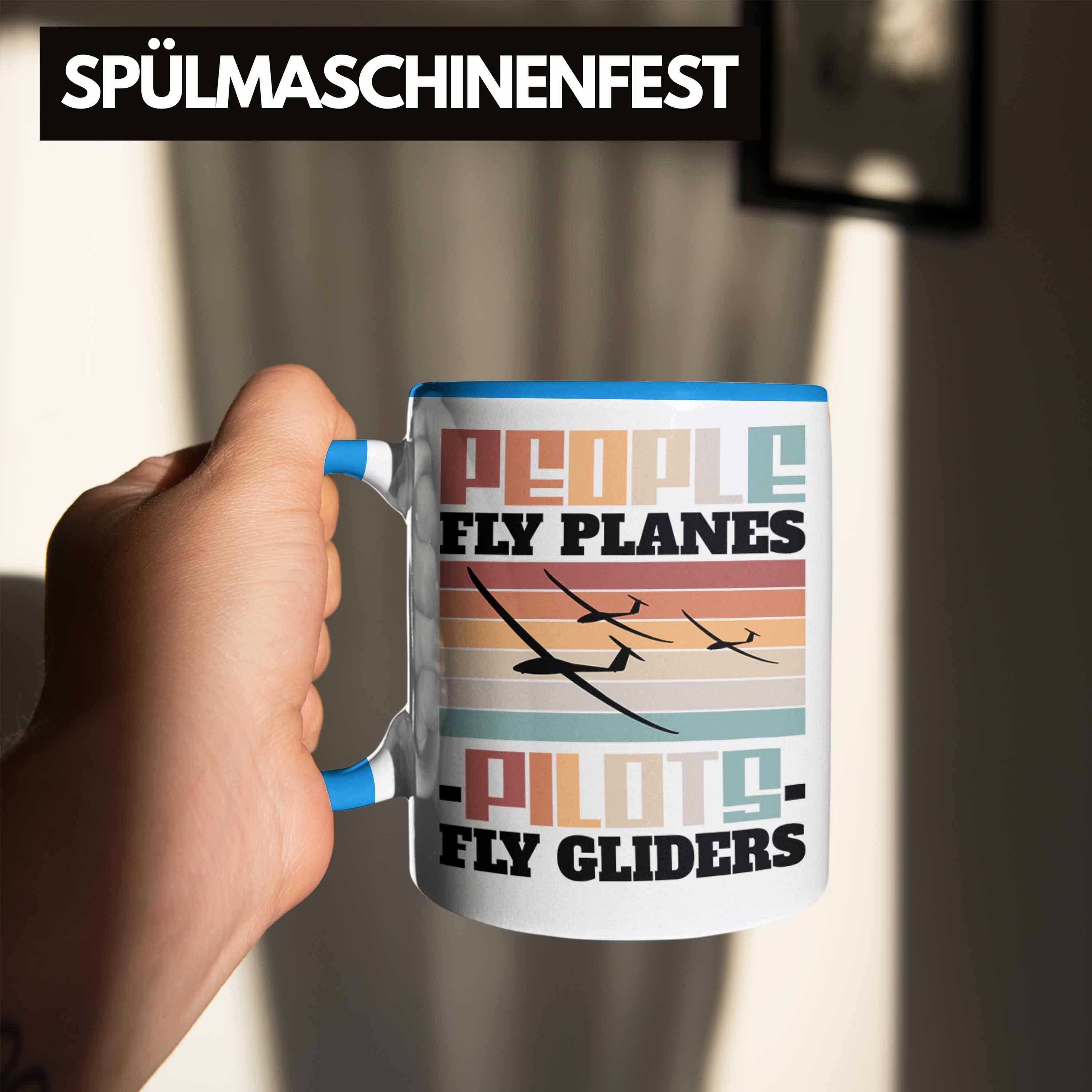 Geschenkidee Pilots Trendation Gliders Spruch Tasse Blau Seg Segelflugzeug Segelflieger Play