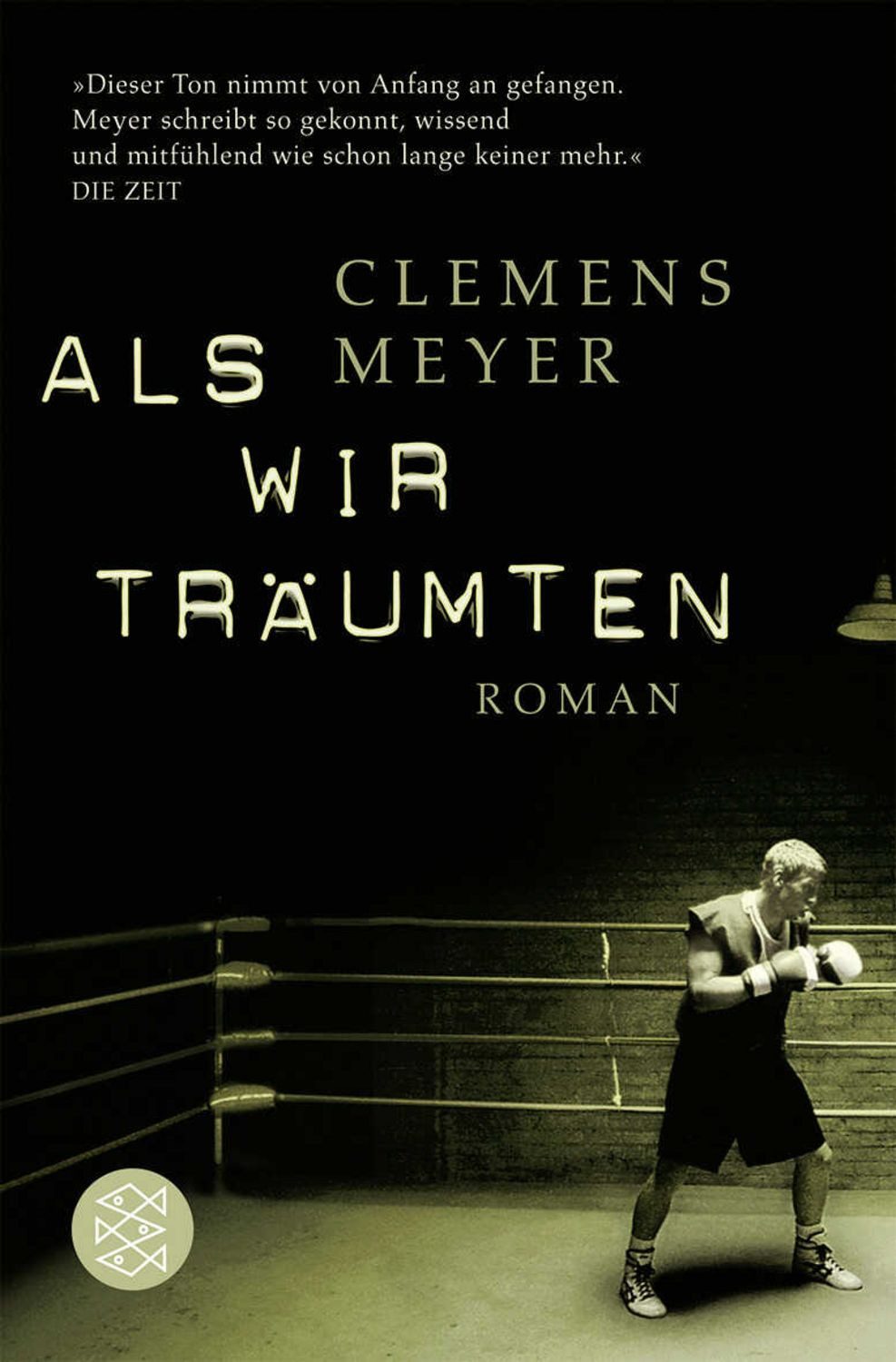 Als wir träumten / Clemens Meyer