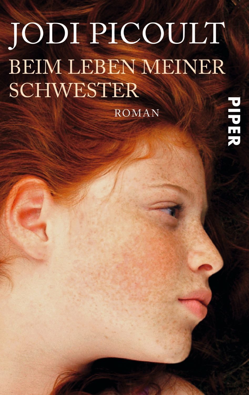 Belletristik Beim Leben meiner Schwester Roman Jodi Picoult