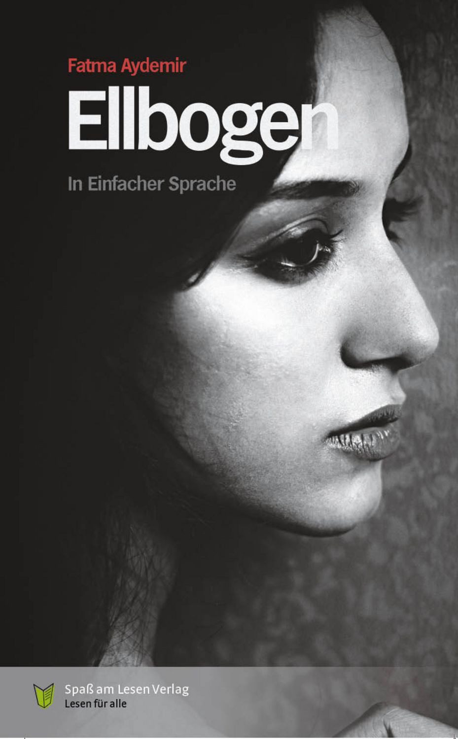 Ellbogen / Fatma Aydemir