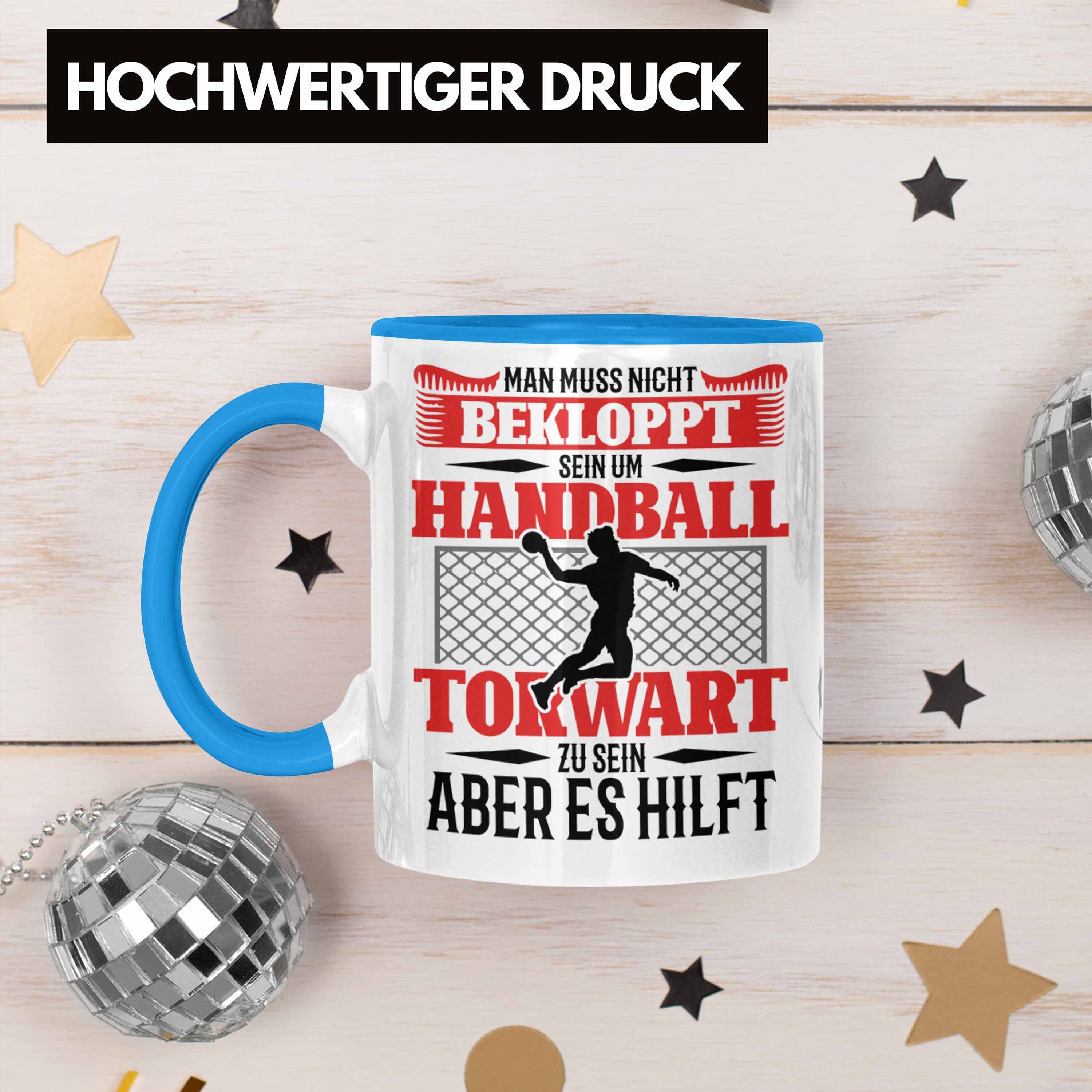 Lustige Torhüter Geschenk für Spruch Tasse Torwart Blau Handball Tasse Trendation Geschenkid