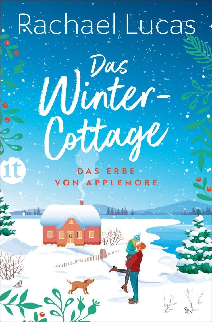 Das Winter-Cottage - Roman (Das Erbe von Applemore 1) / Rachael Lucas, Ein herzerwärmender Feel-Good-Liebesroman