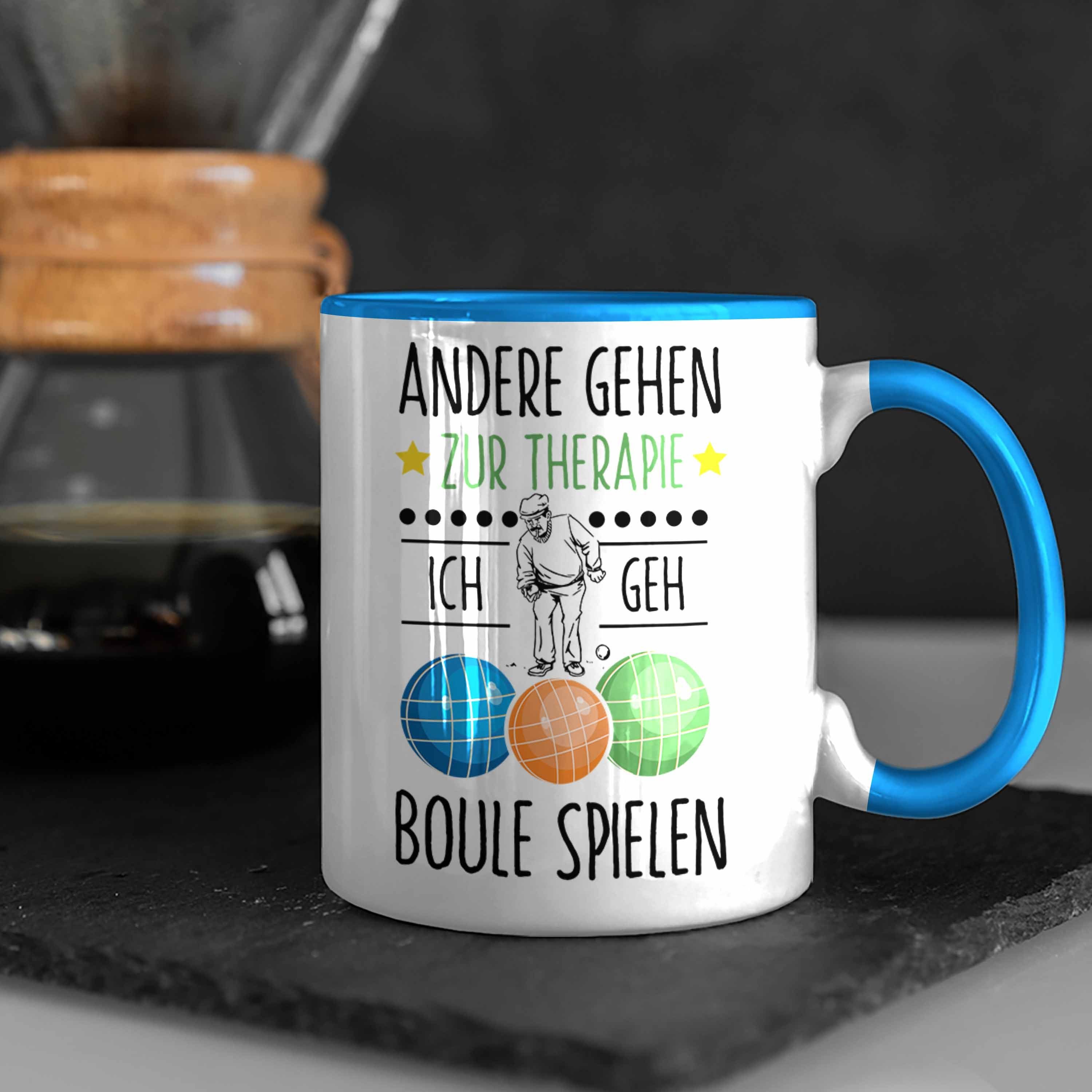 Boule-Spieler Tasse Gehen Geschenkidee Geschenk Tasse Boule Zu Blau Trendation Andere Spruch