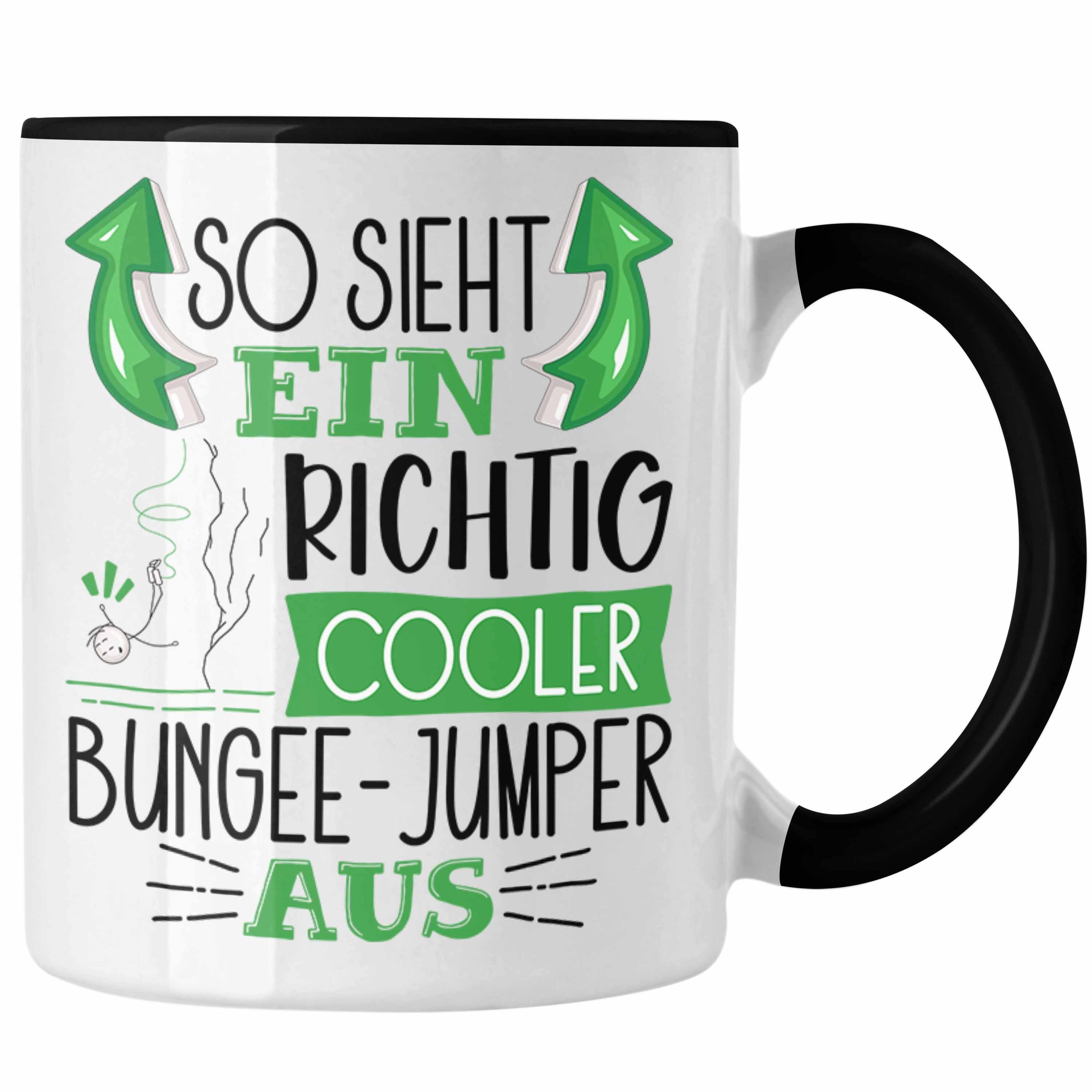 Geschenk So Bungee-Jumper Aus Cooler Richtig Tasse Tasse Ein Lustiger Trendation Sieht Schwarz