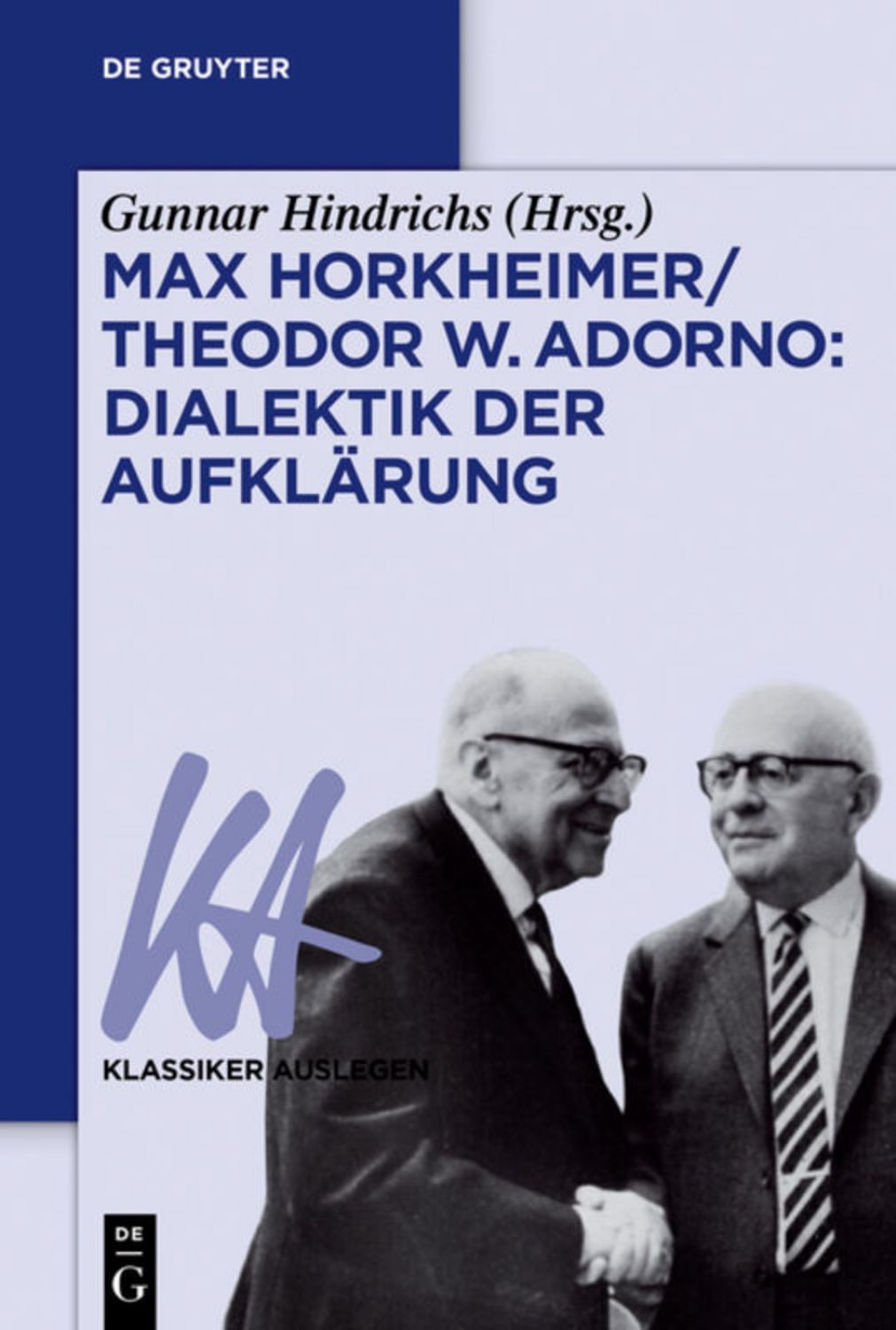 Max Horkheimer/Theodor W. Adorno: Dialektik der Aufklärung / diverse