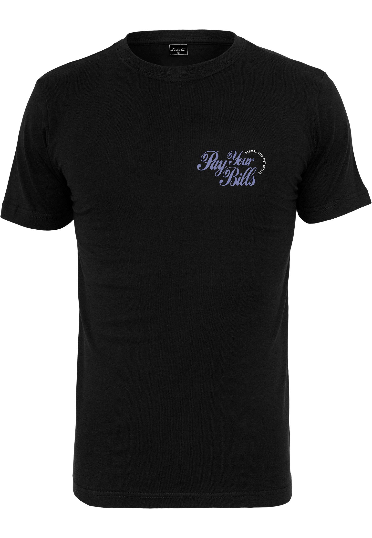 Mister Tee Kurzarmshirt Mister Tee T-Shirt Pay Your Bills Tee Black aus Bau günstig online kaufen