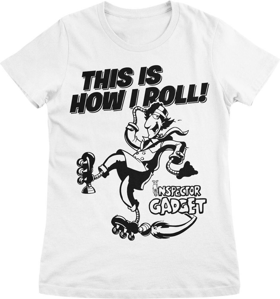 Inspector Gadget T-Shirt This Is How I Roll Girly Tee