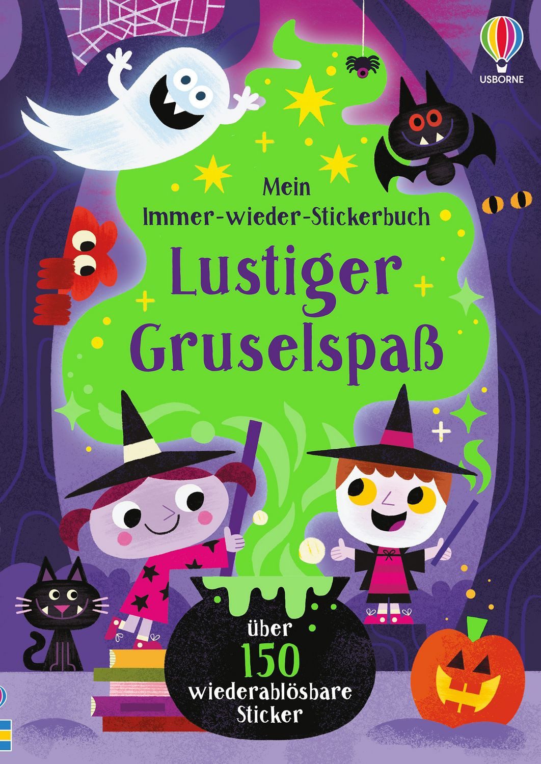 Mein Immer-wieder-Stickerbuch: Lustiger Gruselspaß / Kristie Pickersgill