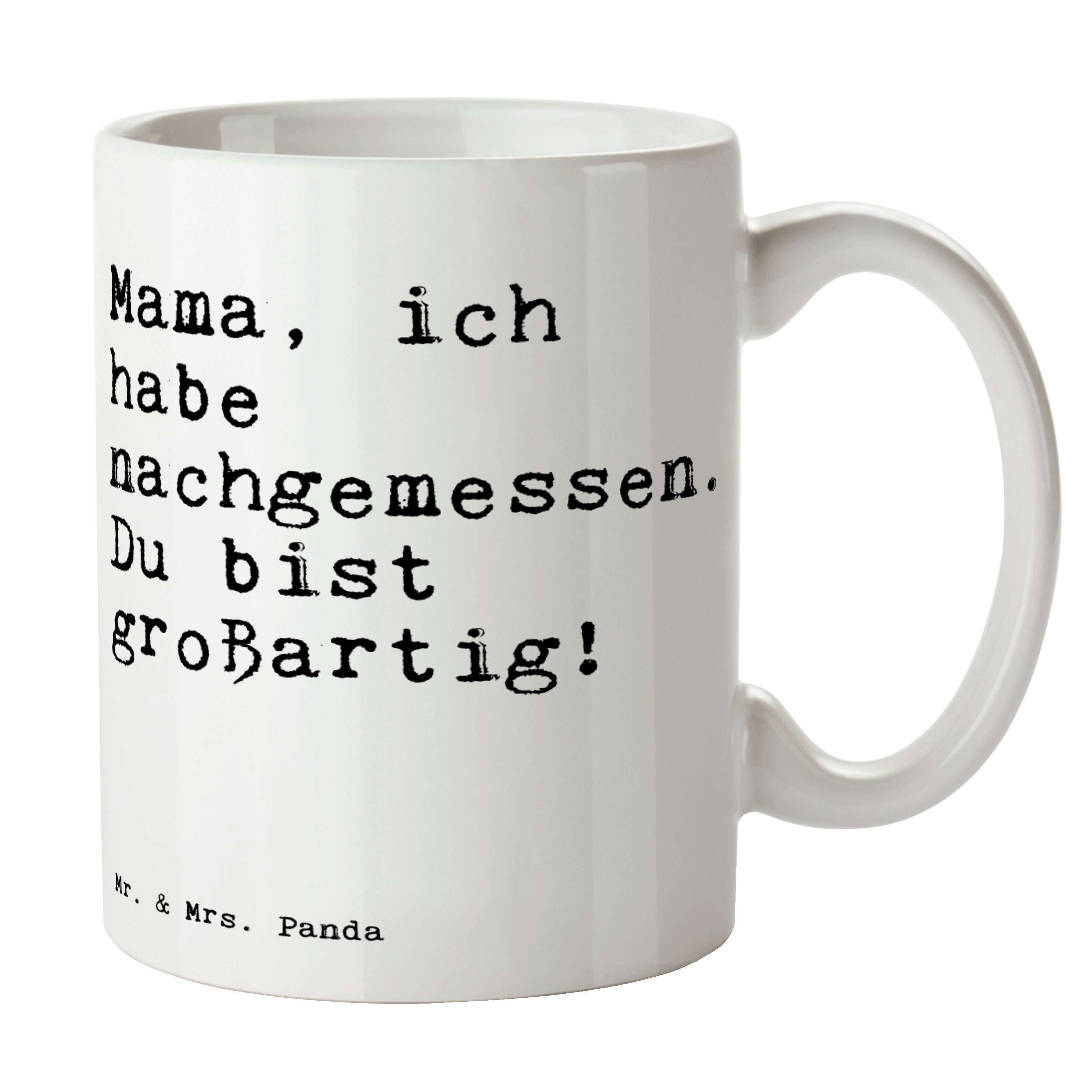 Mr. & Mrs. Panda Tasse Mama, ich habe nachgemessen.... - Weiß - Geschenk, Geburtstag, lustig, Keramik