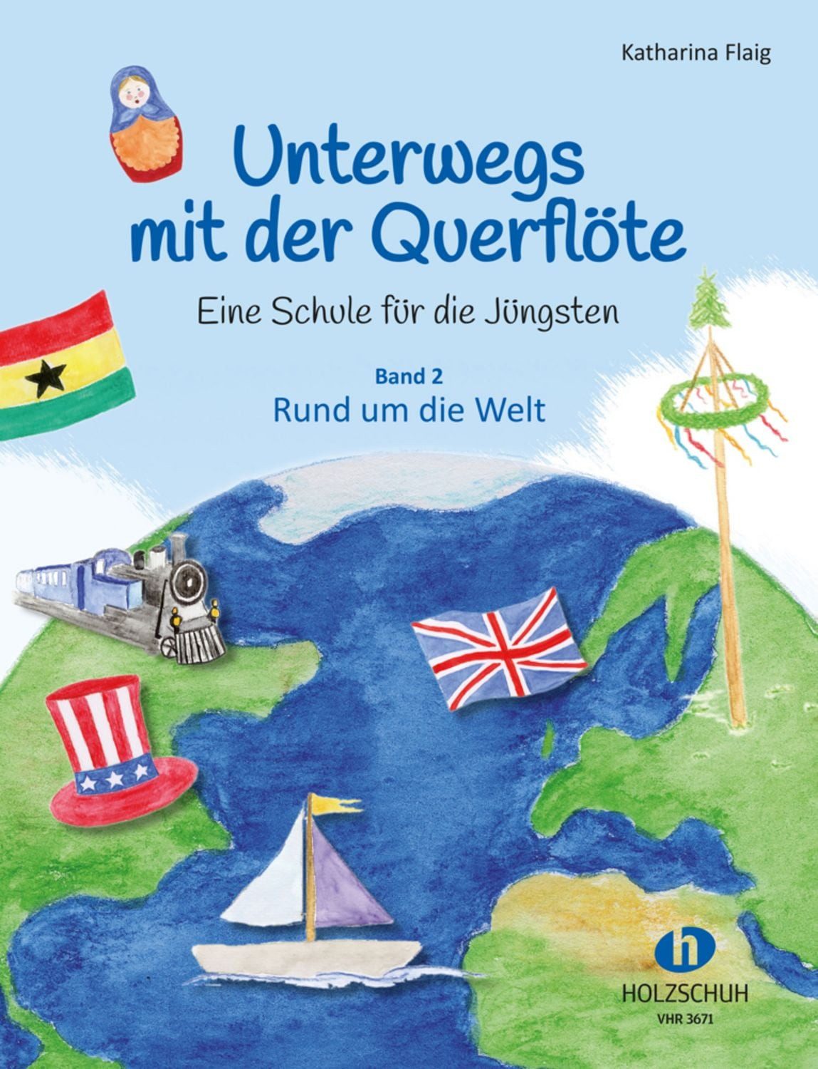 Unterwegs mit der Querflöte 2 / Katharina Flaig