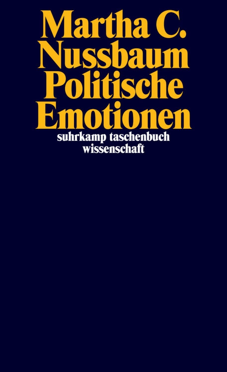 Politische Emotionen / Martha C. Nussbaum