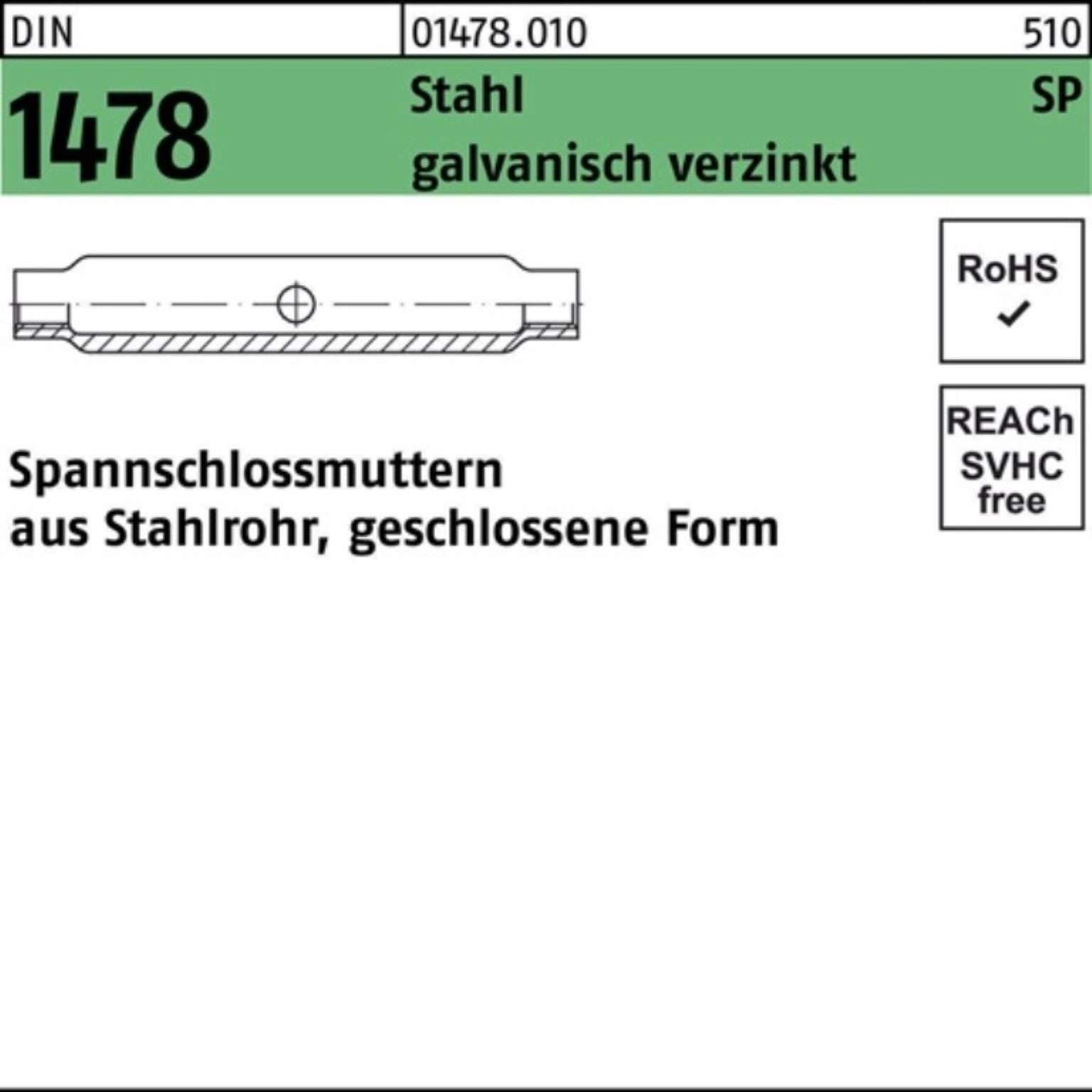 Spannschloss M10 1478 SP ga Spannschlossmutter Pack Reyher Stahl 3.6 DIN geschlossen 100er