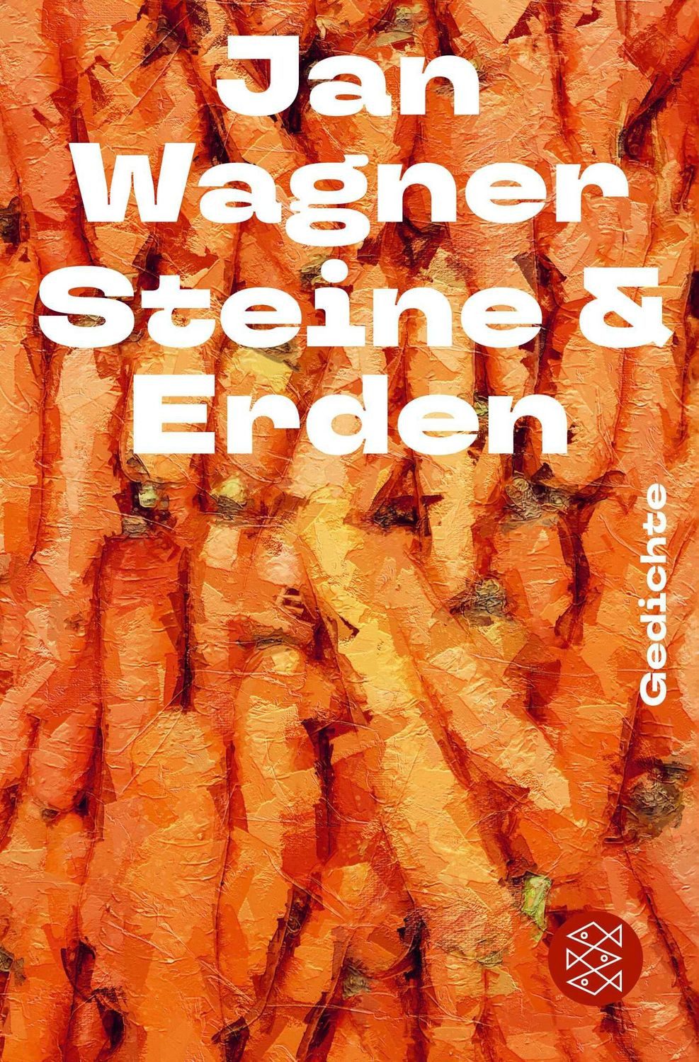 Steine & Erden / Jan Wagner