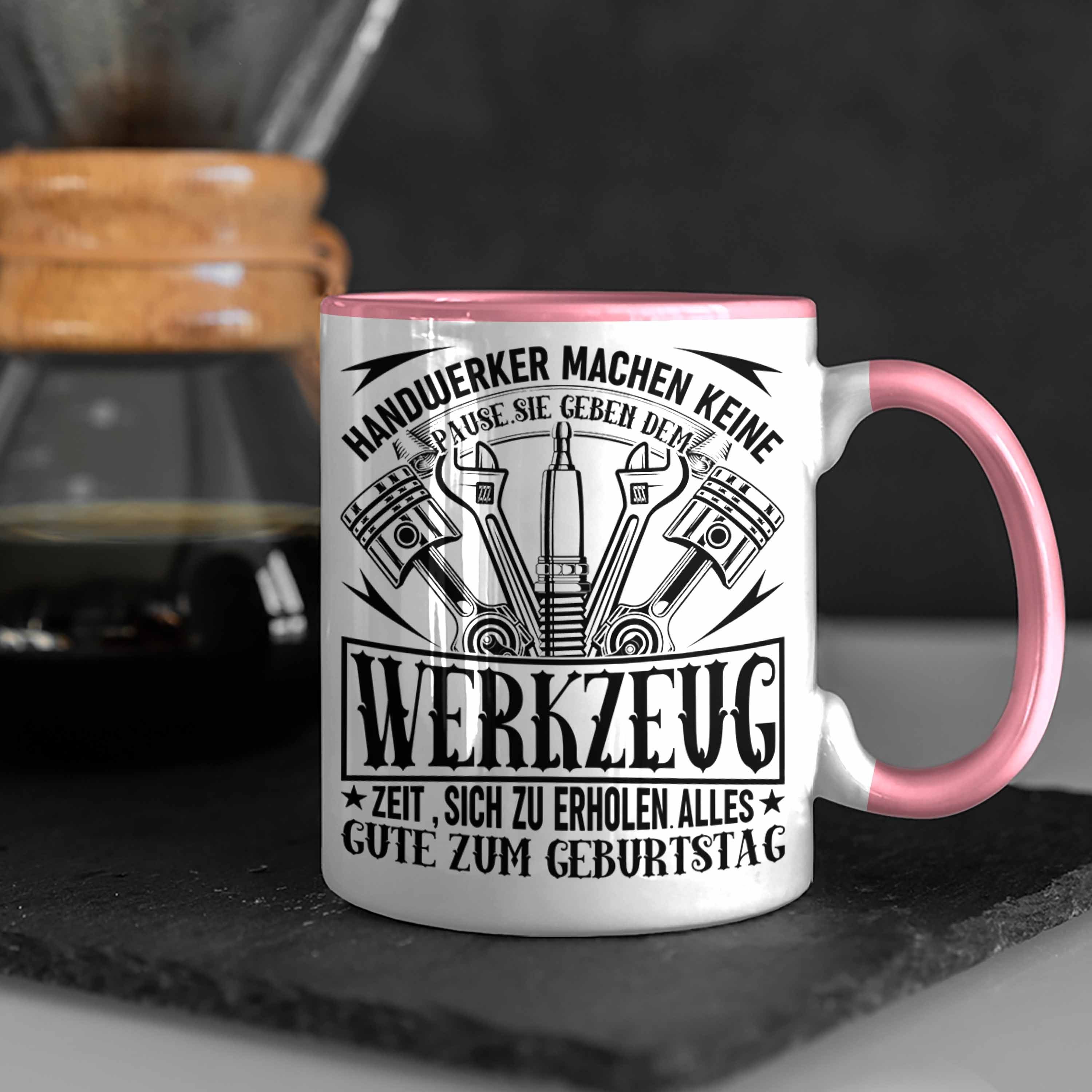 Machen Trendation Pause Keine Rosa Tasse Handwerker Tasse Geschen Männer Geschenk Geburtstag