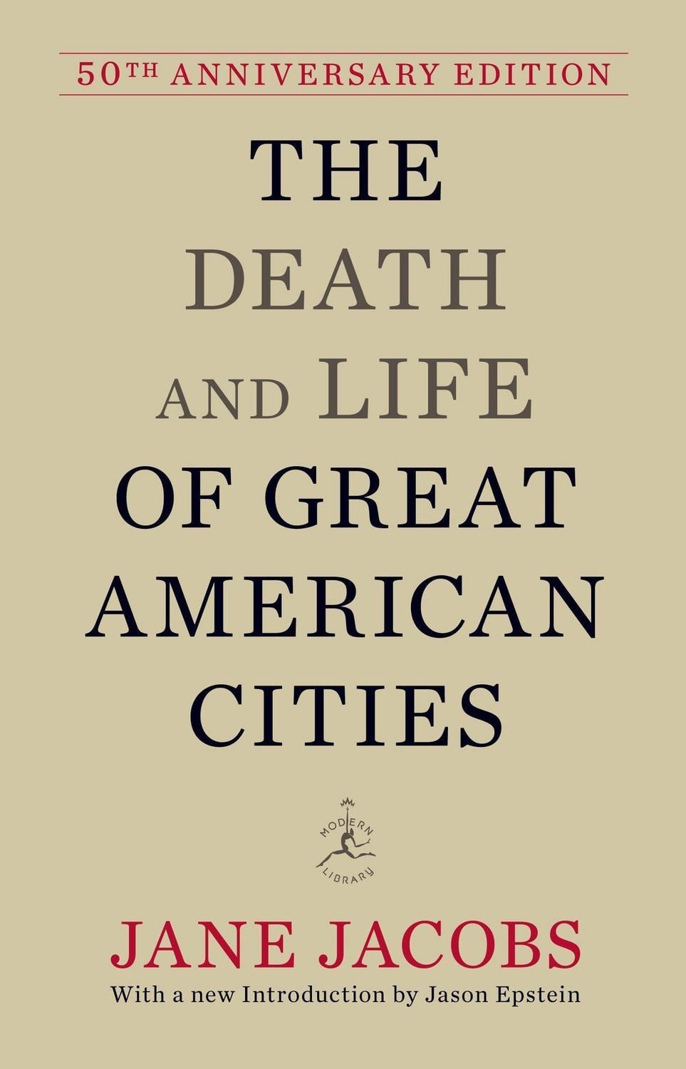 The Death and Life of Great American Cities / Jane Jacobs
