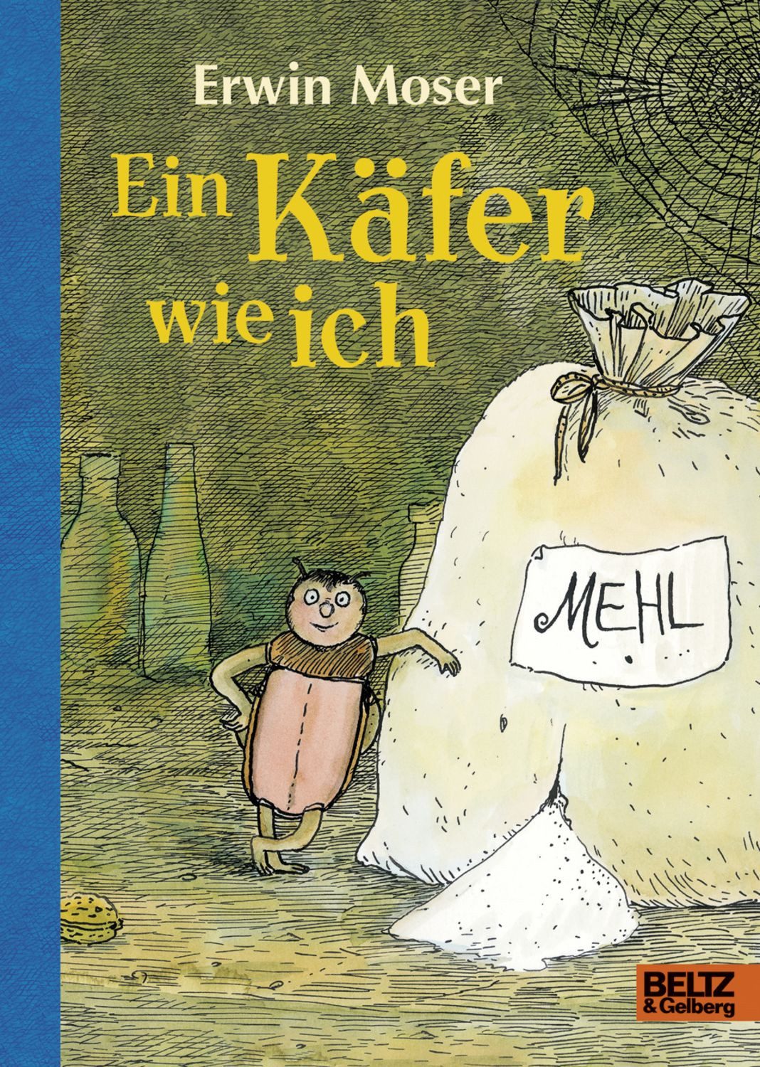Ein Käfer wie ich / Erwin Moser