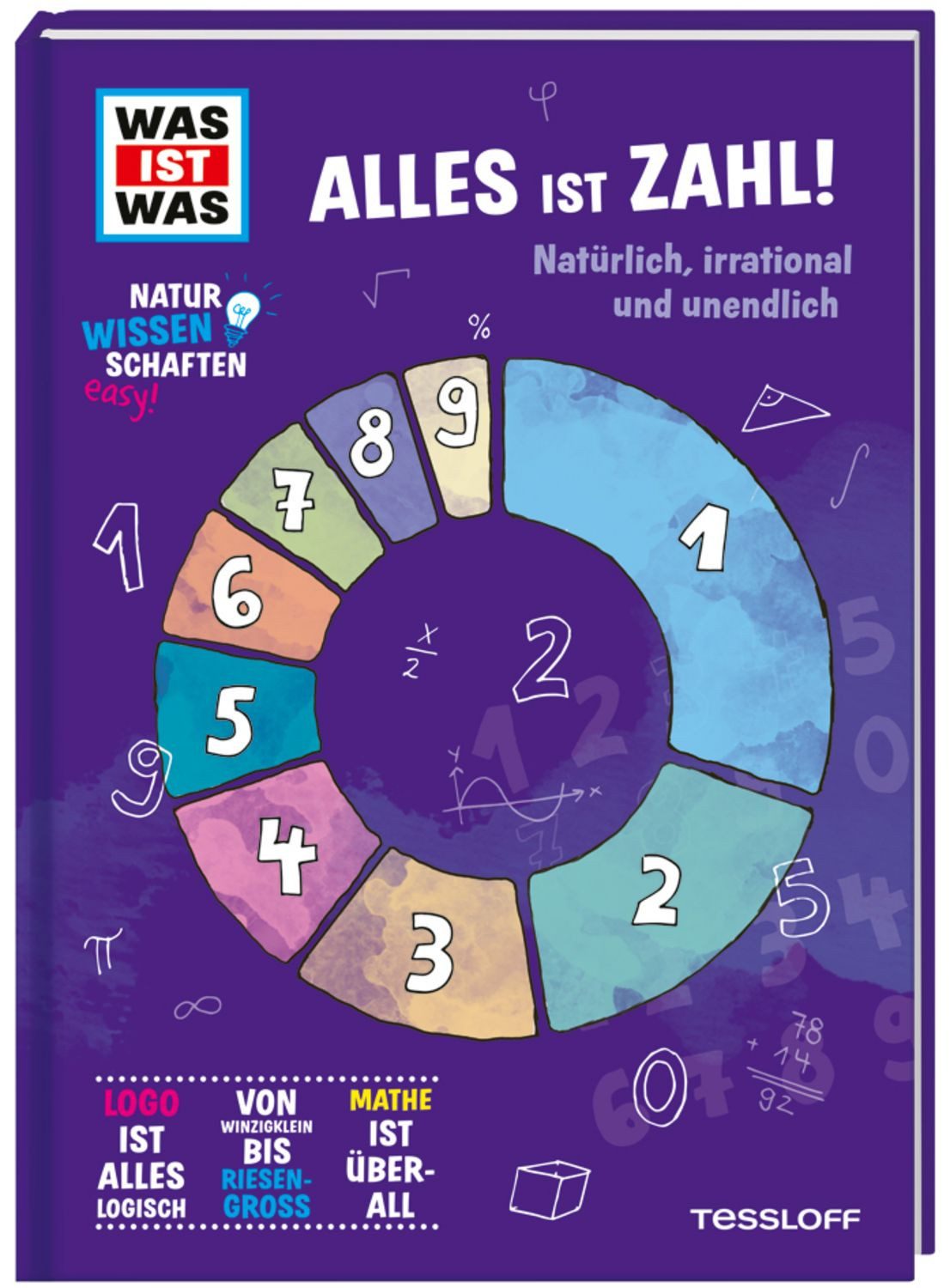 WAS IST WAS Naturwissenschaften easy! Mathe. Alles ist Zahl! / Wolfgang Blum