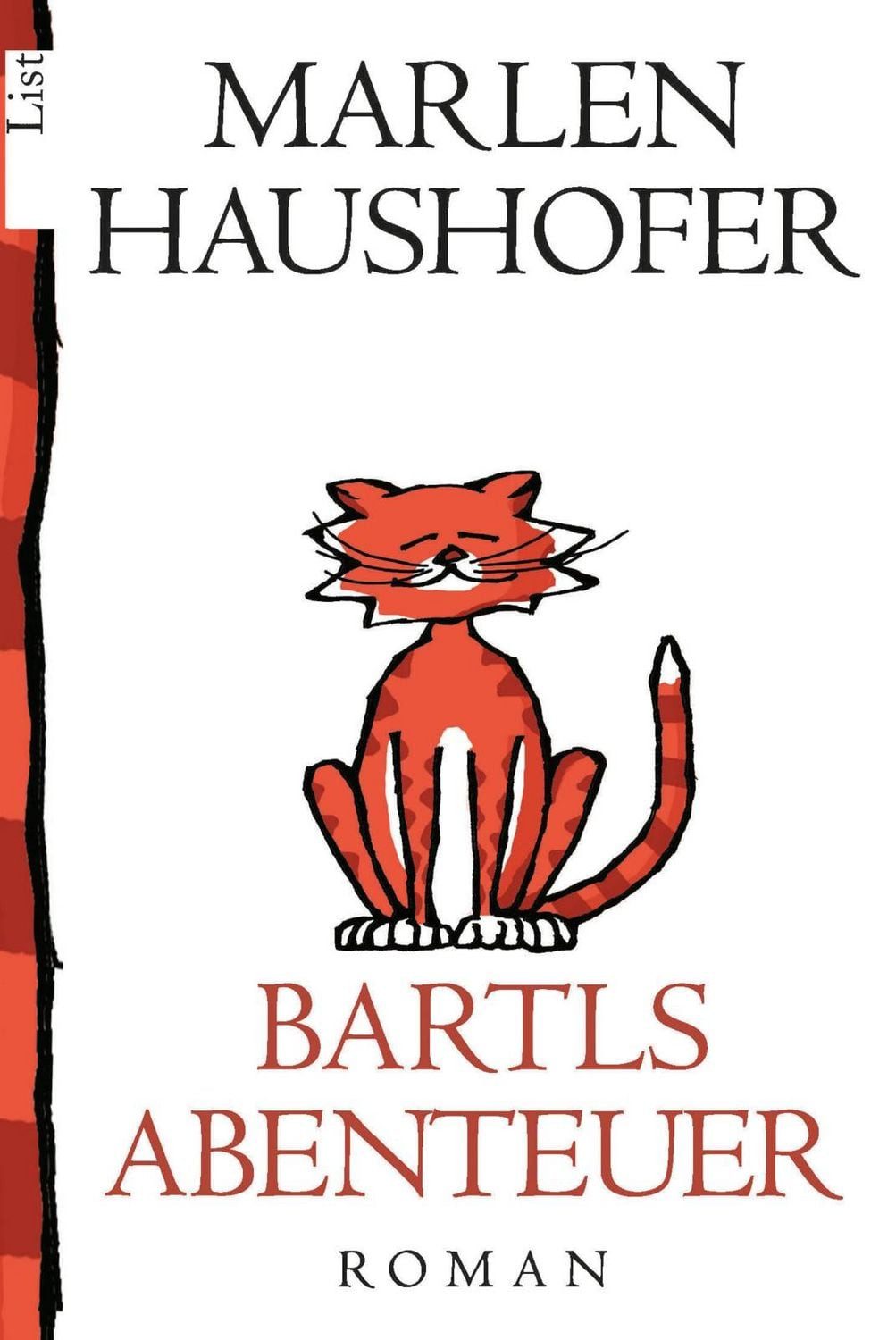 Bartls Abenteuer / Marlen Haushofer, Roman, Eine bezaubernde Katzengeschichte von der berühmten Autorin des Bestsellers Die Wand