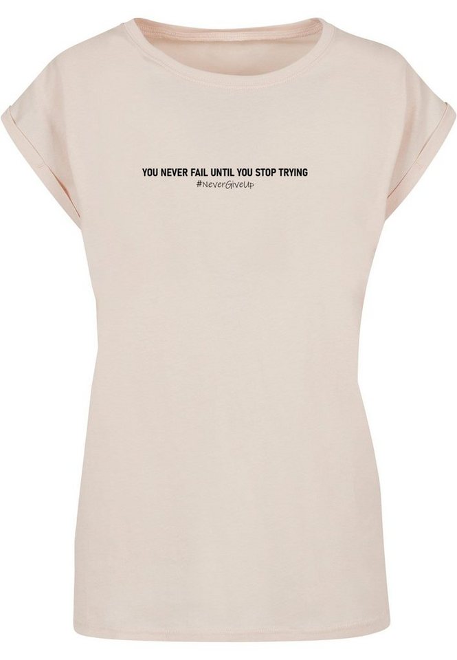 Up Damen Extended Ladies Merchcode (1-tlg) Never Shoulder Tee T-Shirt Give