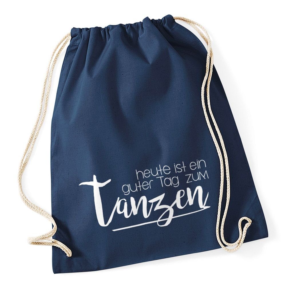 Autiga Turnbeutel Turnbeutel Sprüche Party Feiern heute ist ein guter Tag zum tanzen Beutel Tasche navy