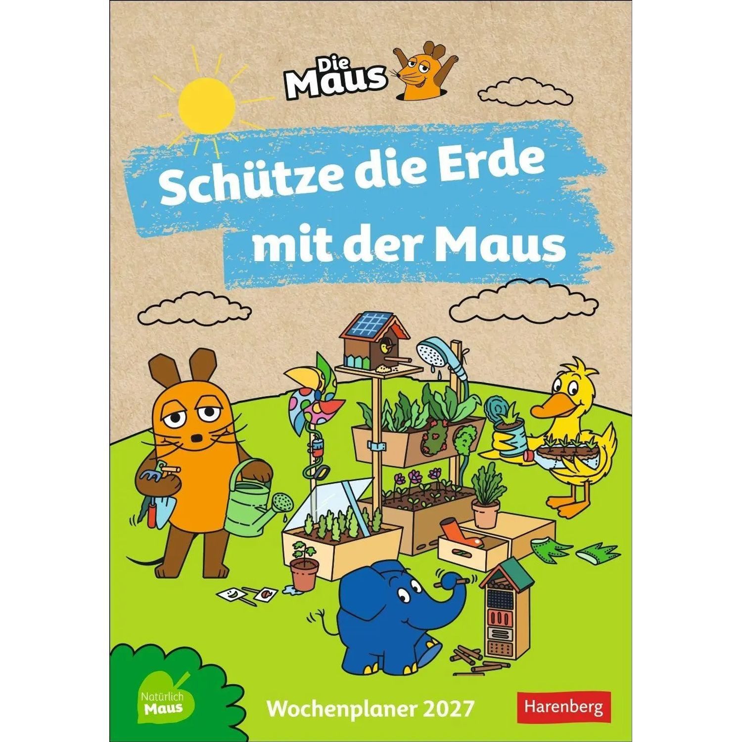 Harenberg Kalender Verlag Wandkalender Schütze die Erde mit der Maus Kalender 2027 - Wochenplaner