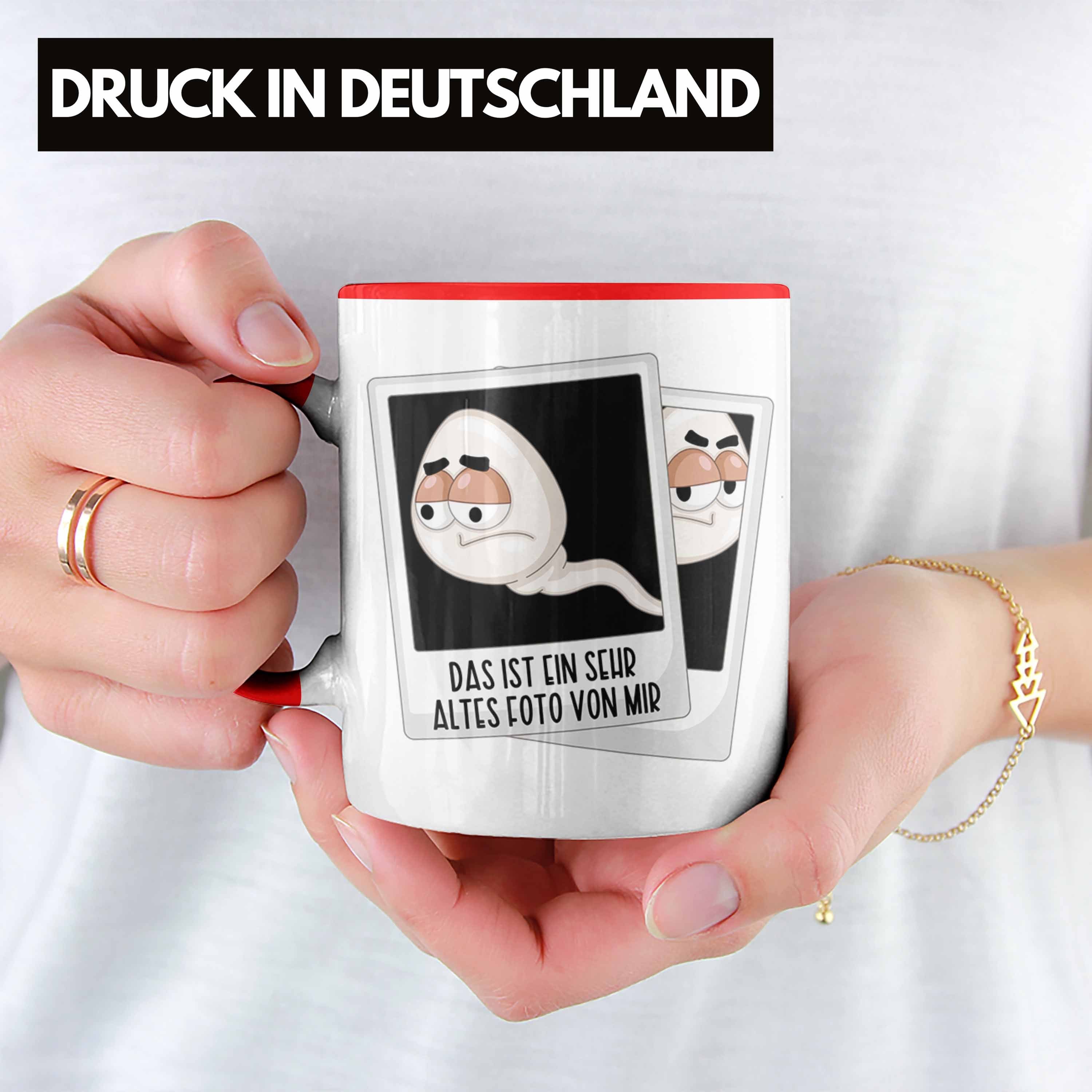 Rot Herren Lustig Sprüche Spruch Coole Trendation Witzig - Tasse Fun Männer Funny Tasse Männer Trendation Geschenk Spermium