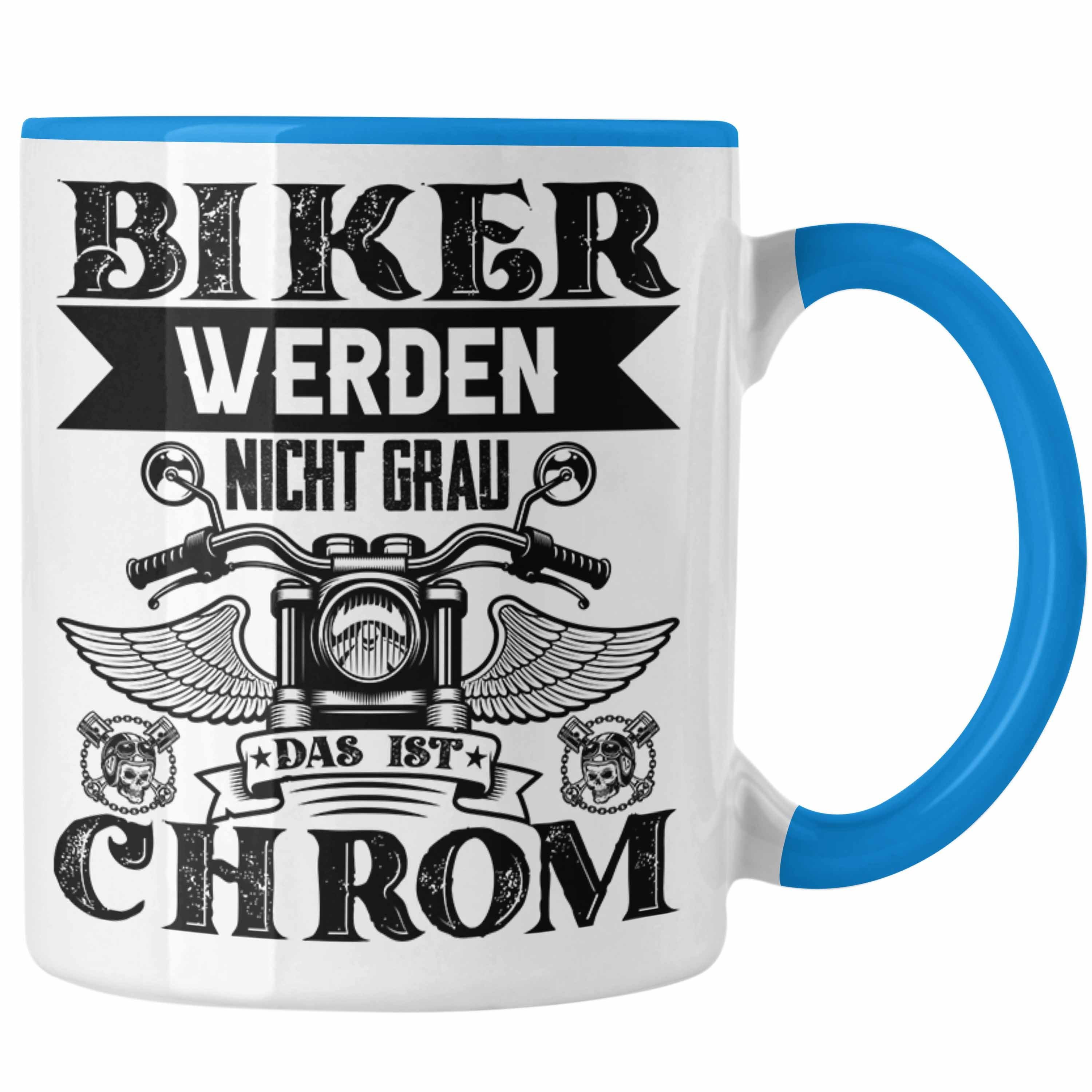 Trendation Tasse Trendation - Motorradfahrer Tasse Geschenk Männer Biker Werden Nicht Grau Lustiger Spruch für Biker Blau