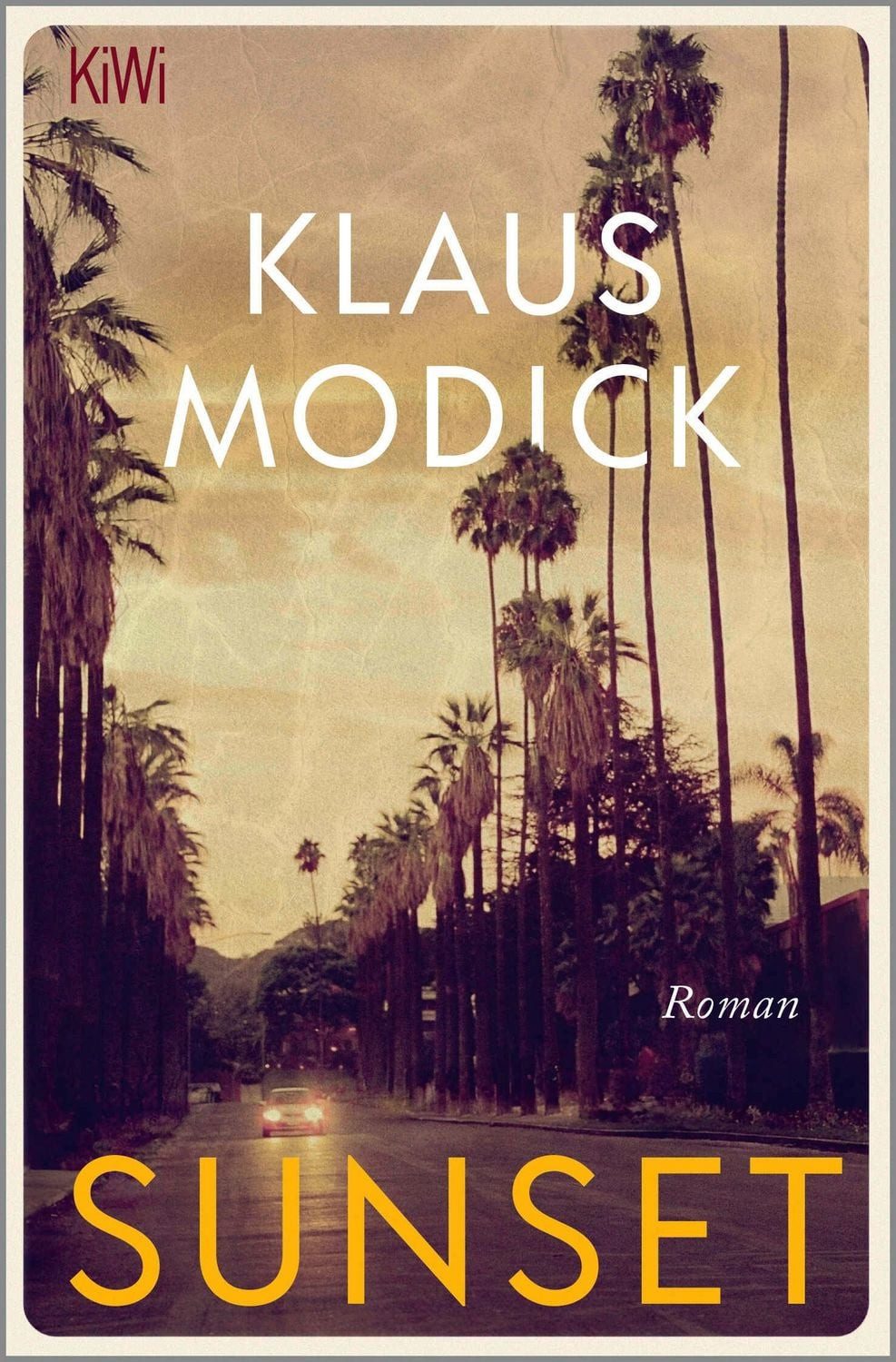 Sunset / Klaus Modick