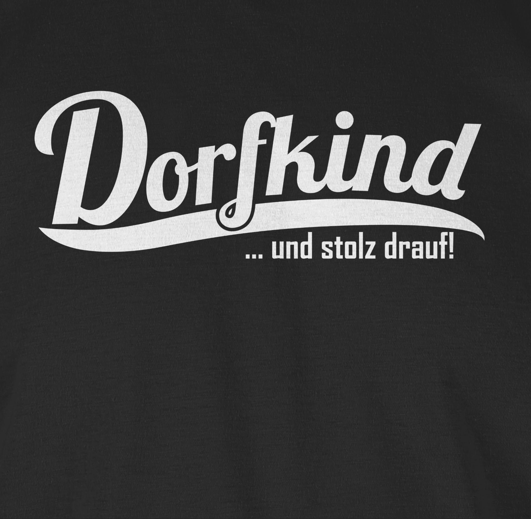 stolz und mit Dorfkind 01 Spruch Sprüche Statement Shirtracer drauf T-Shirt Schwarz