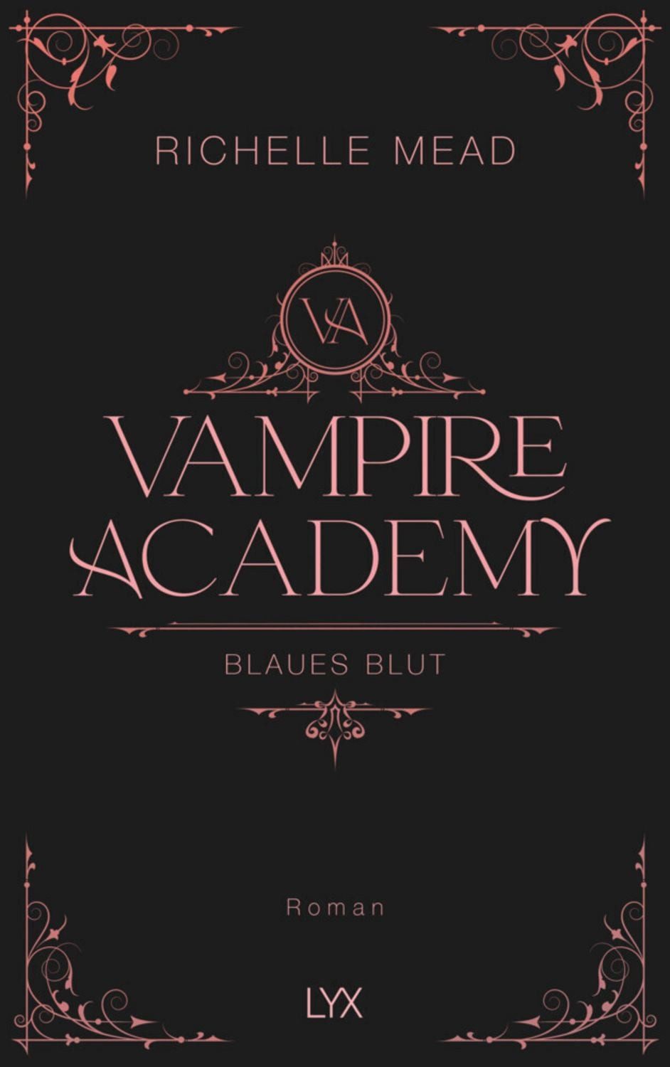 Vampire Academy - Blaues Blut / Richelle Mead