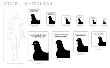 MOTIVISSO Poster Auch ein blindes Huhn findet mal ein Korn